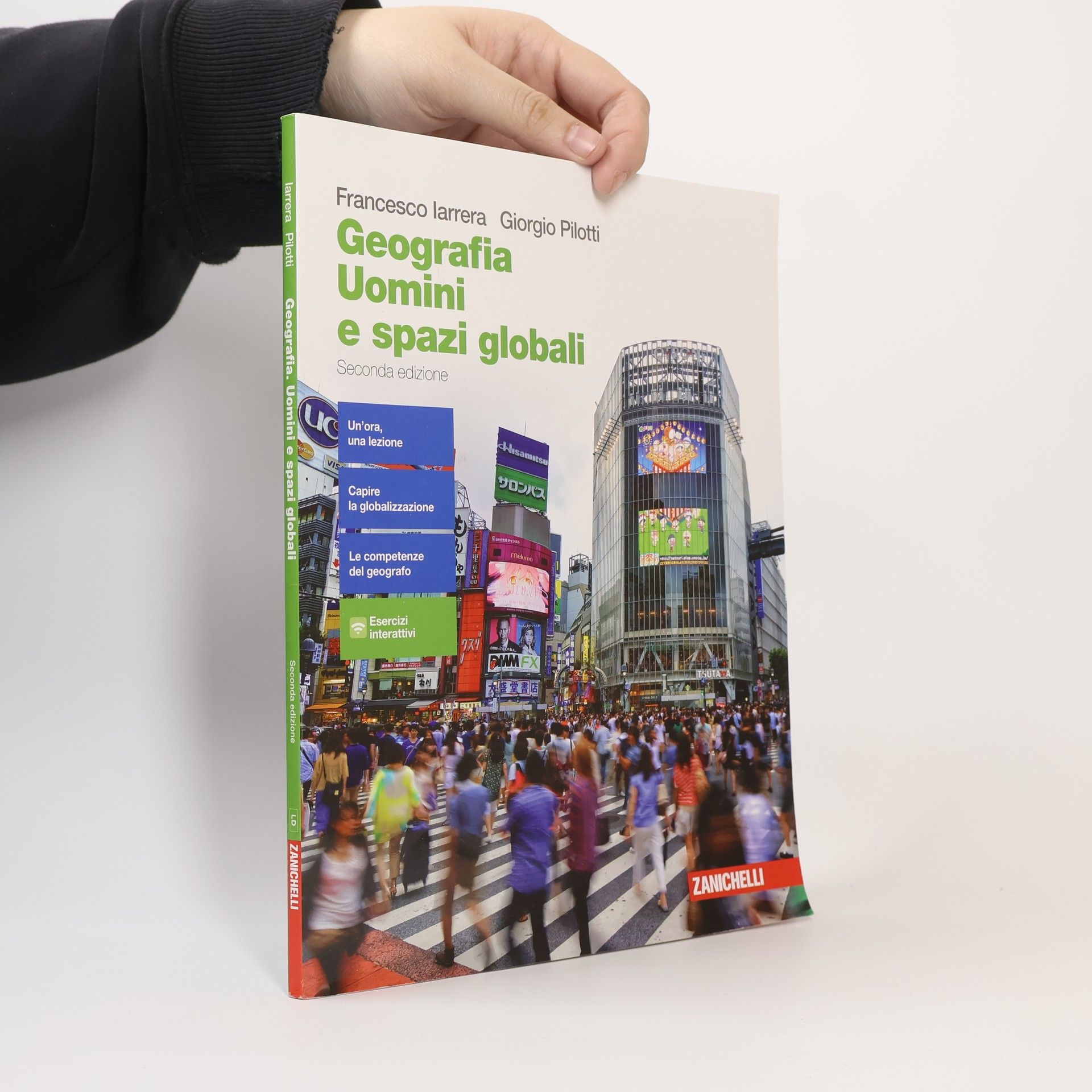 Giorgio Pilotti Geografia. Uomini e spazi globali