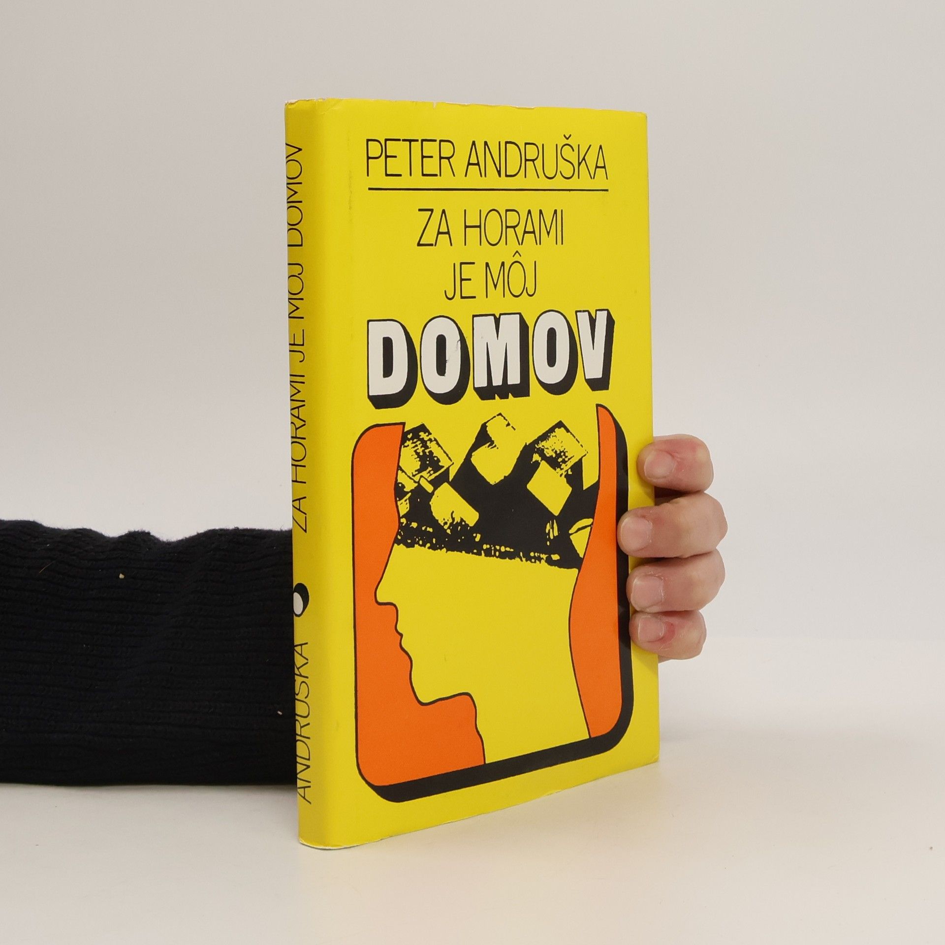 Peter Andruška Za horami je môj domov