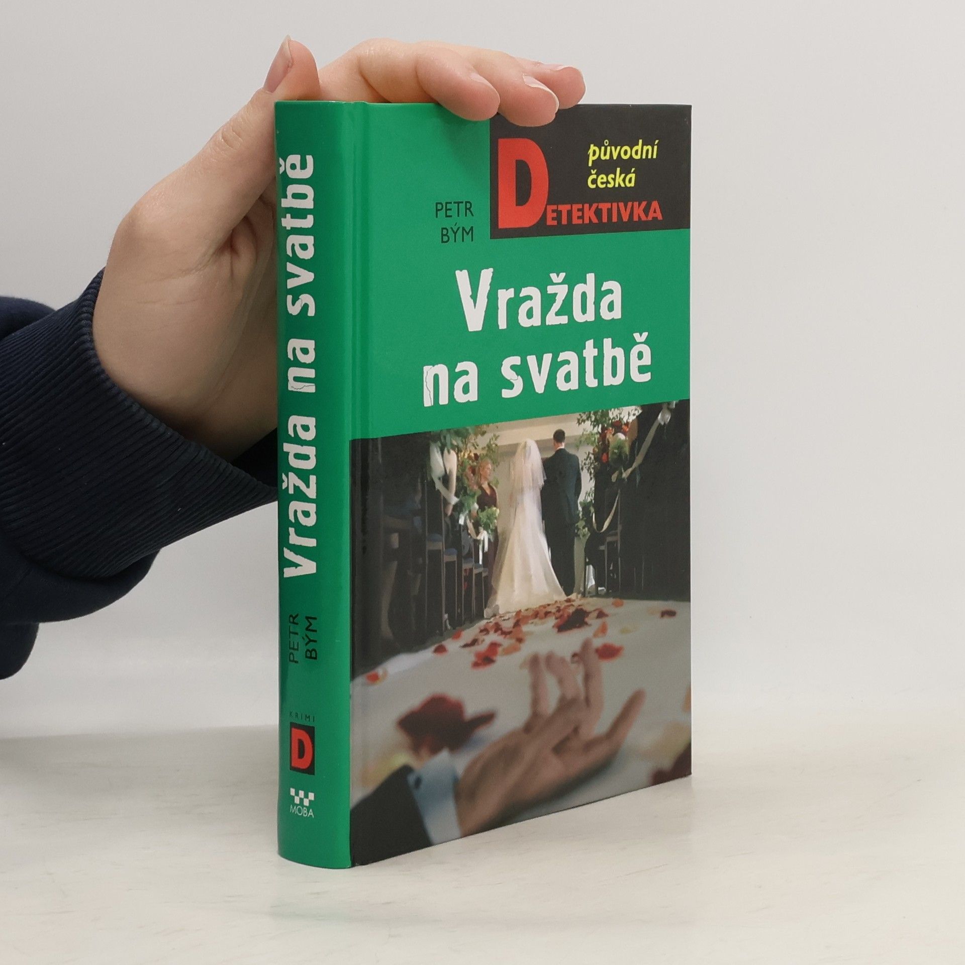 Petr Bým Vražda na svatbě