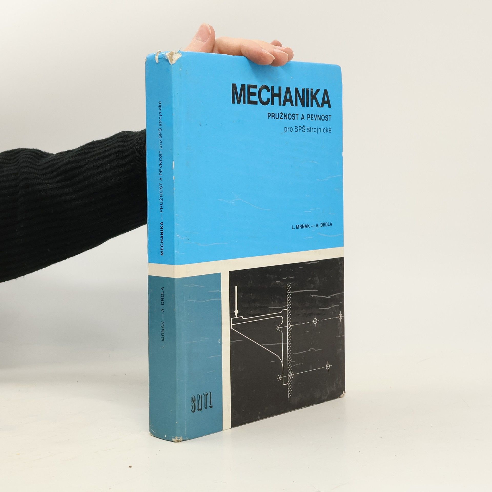 Ladislav Mrňák Mechanika. Pružnost a pevnost pro SPŠ strojnické