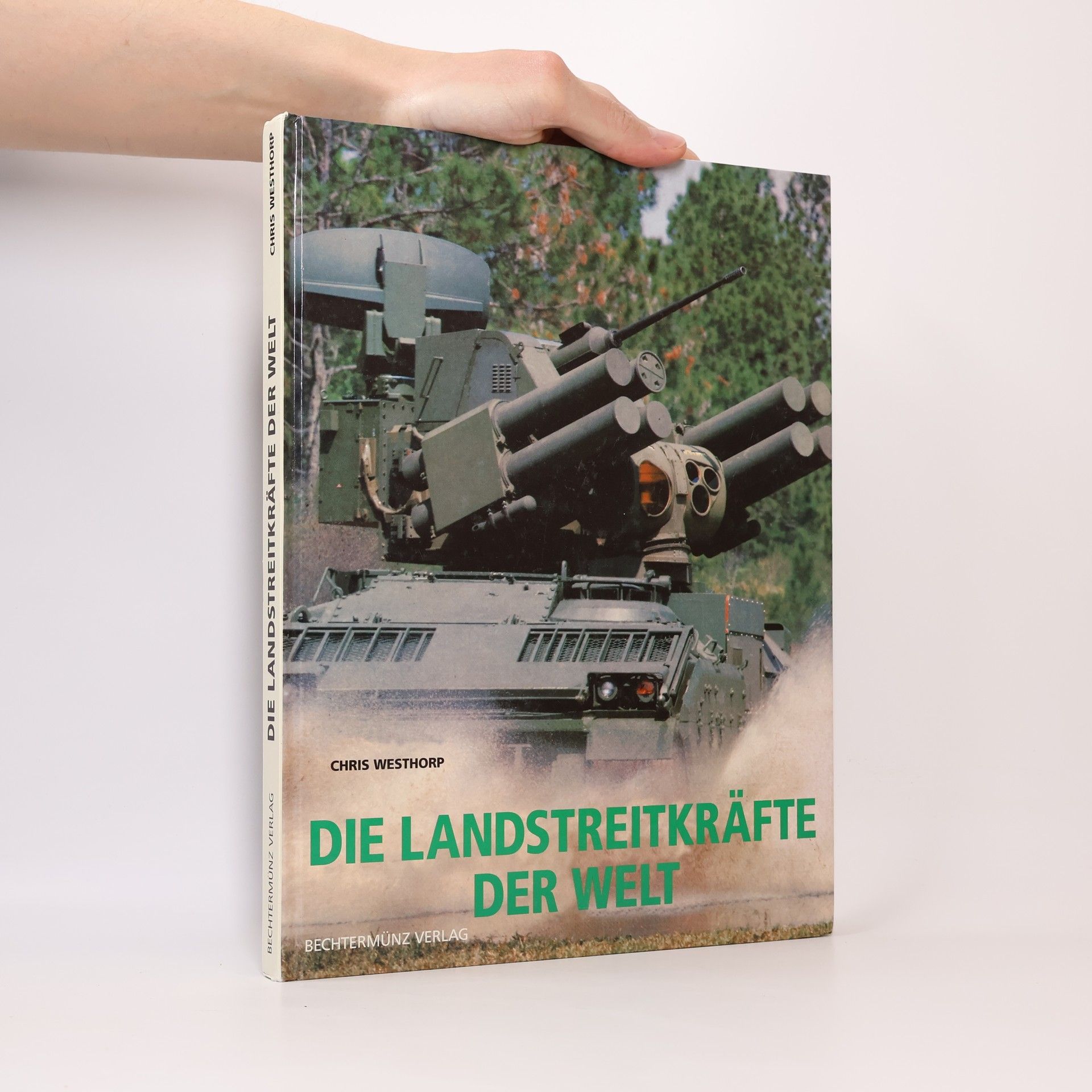 Christ Westhorp Die Landstreitkräfte der Welt