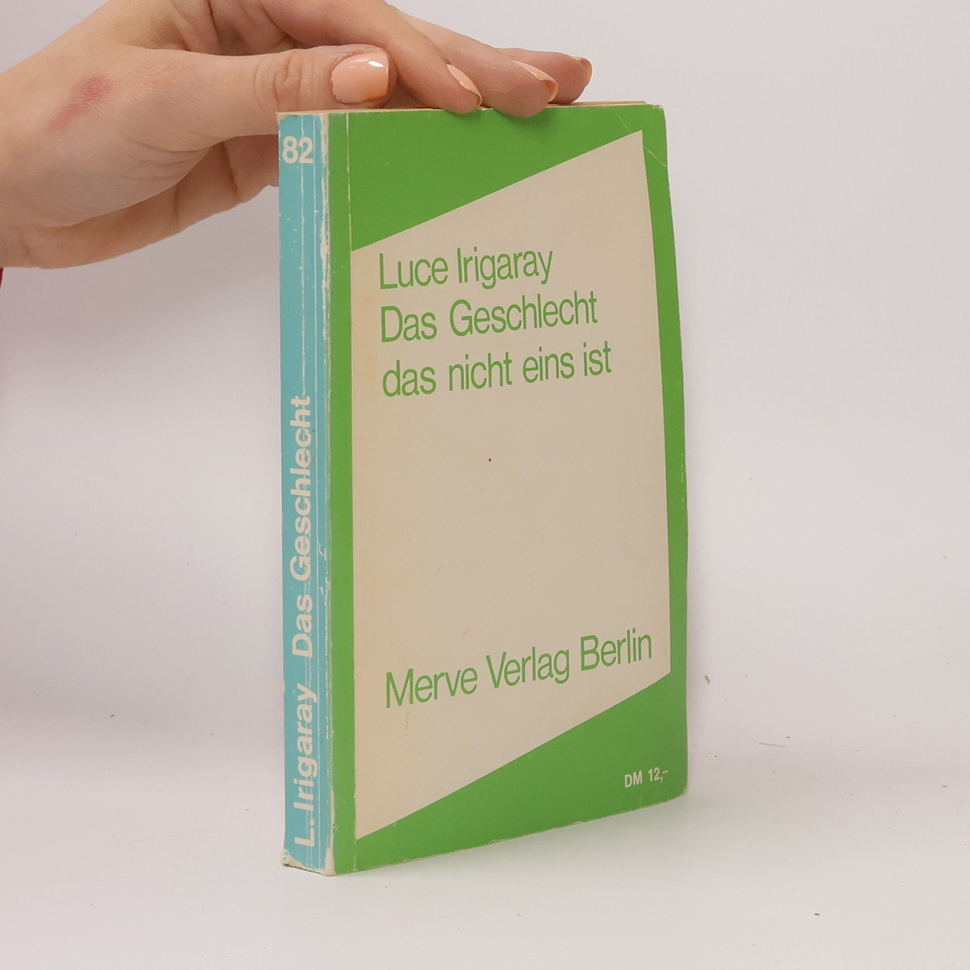 Luce Irigaray Das Geschlecht, das nicht eins ist