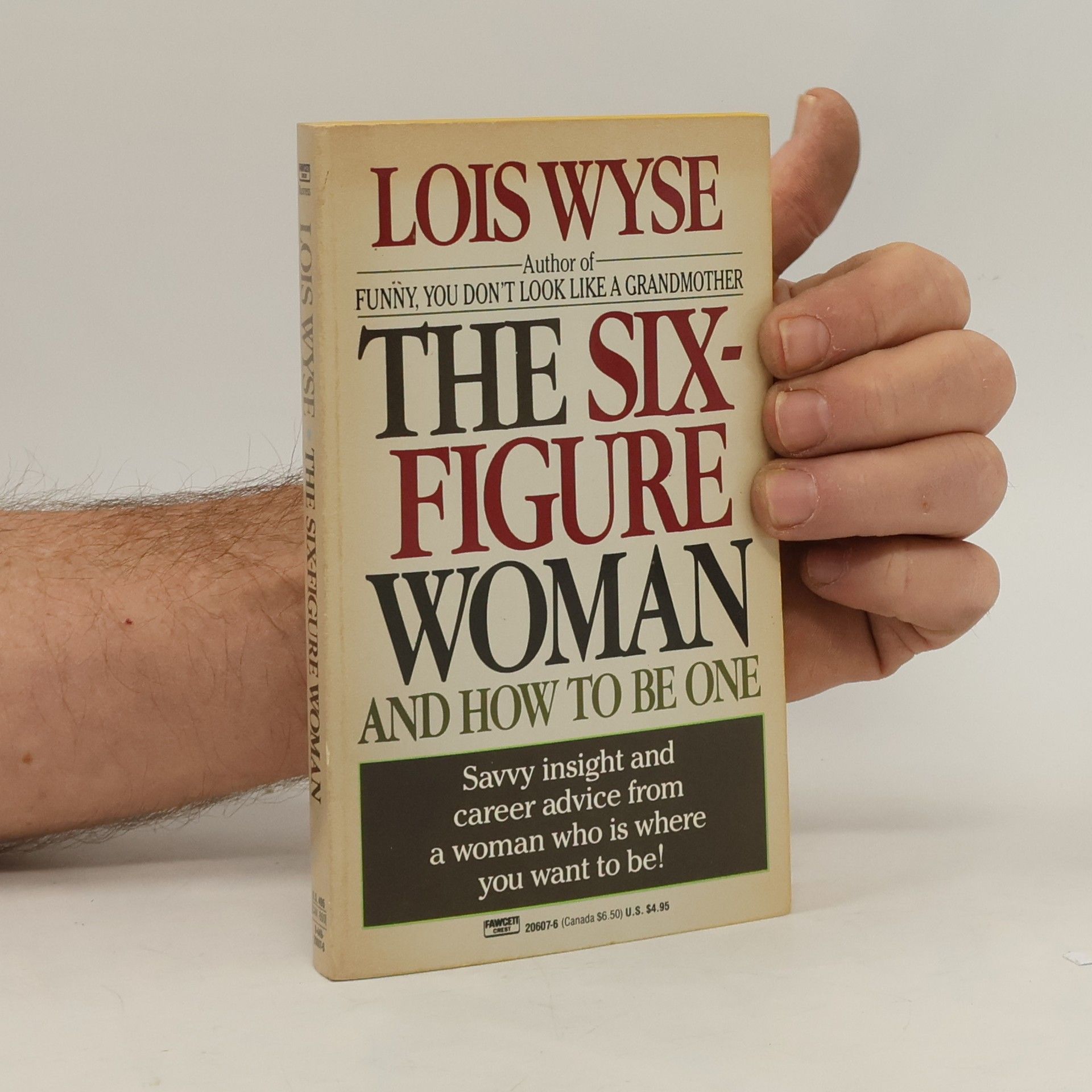 Lois Wyse The Six-Figure Woman and How to Be One