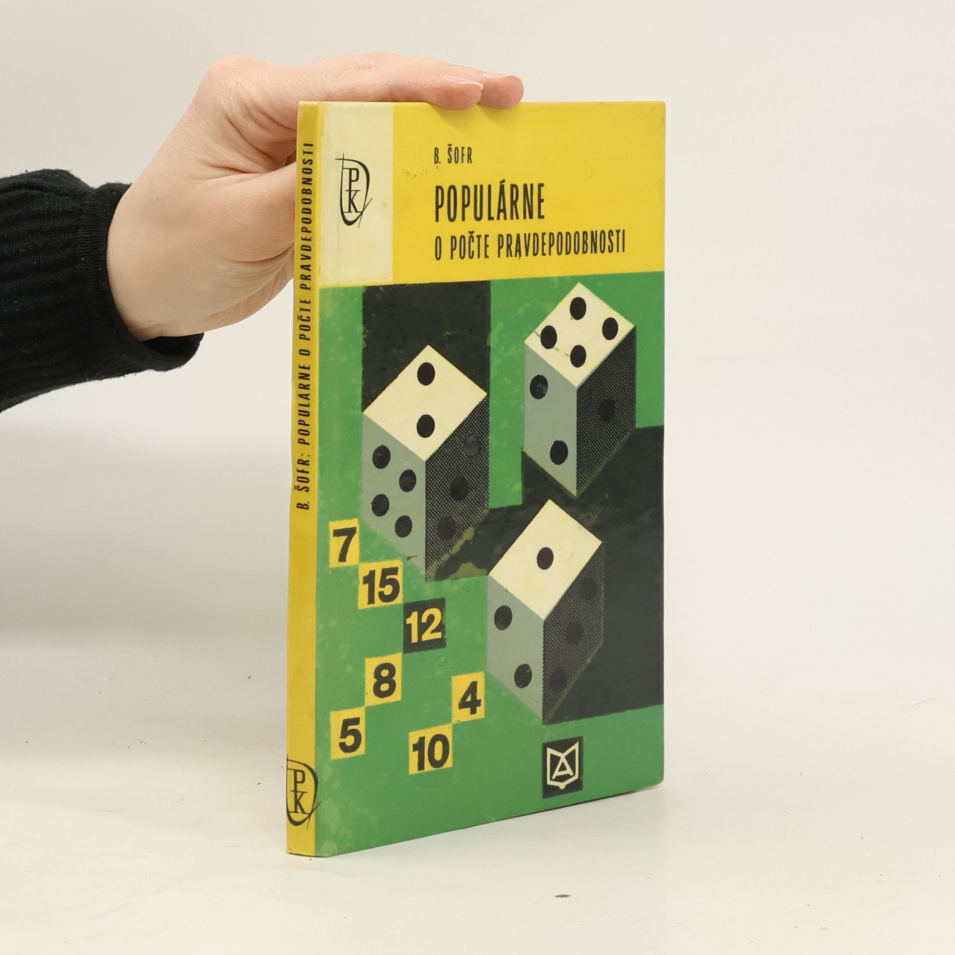 Bedřich Šofr Populárne o počtě pravdepodobnosti