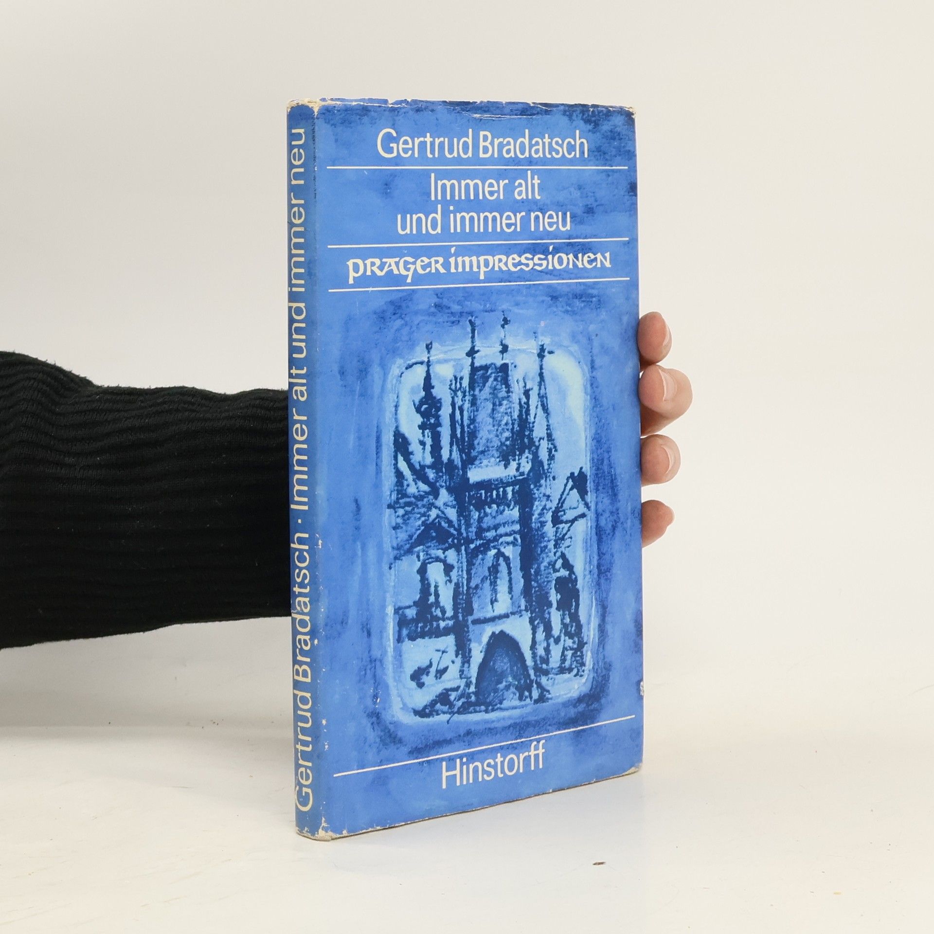 Gertrud Bradatsch Immer alt und immer neu