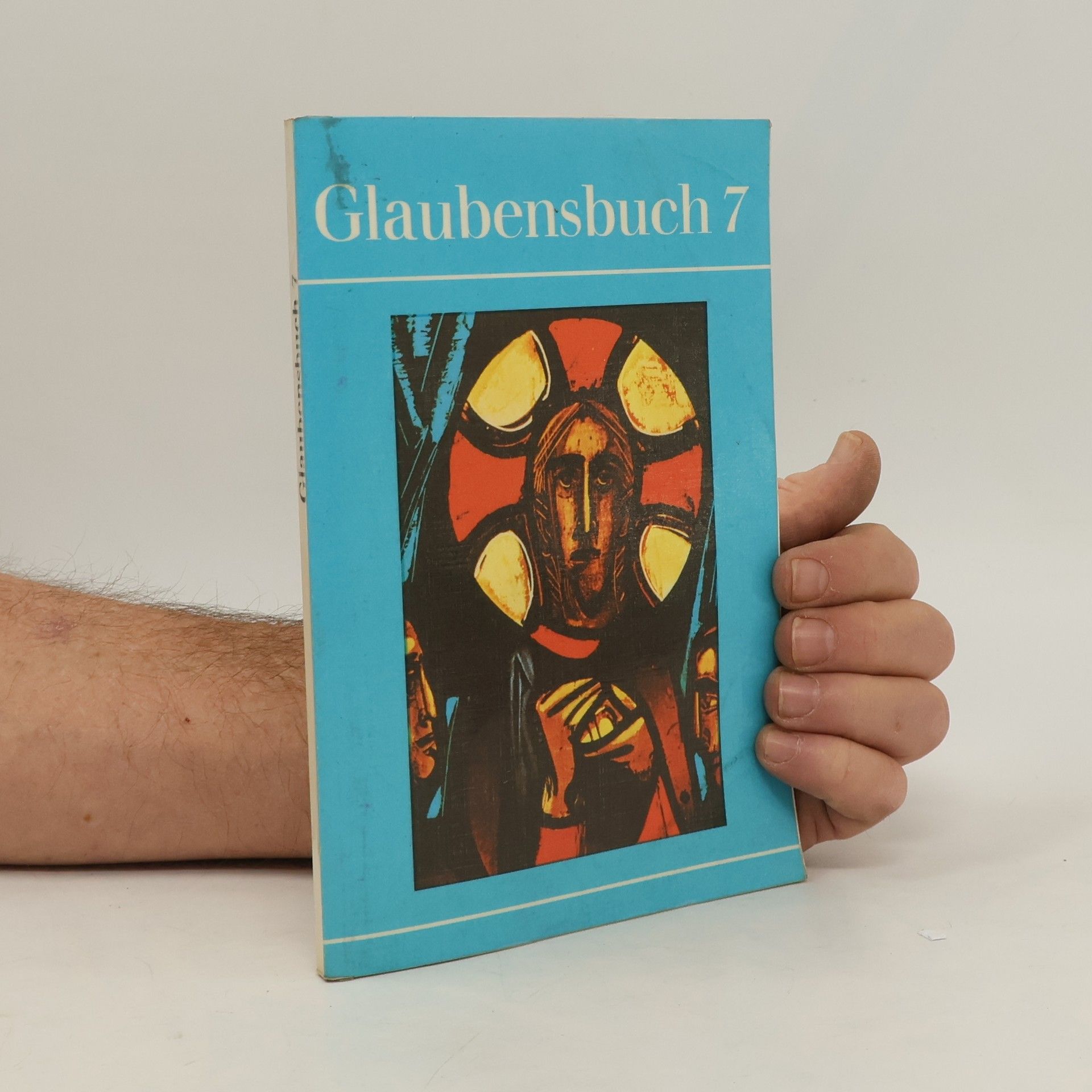 Autorenkollektiv Glaubensbuch 7