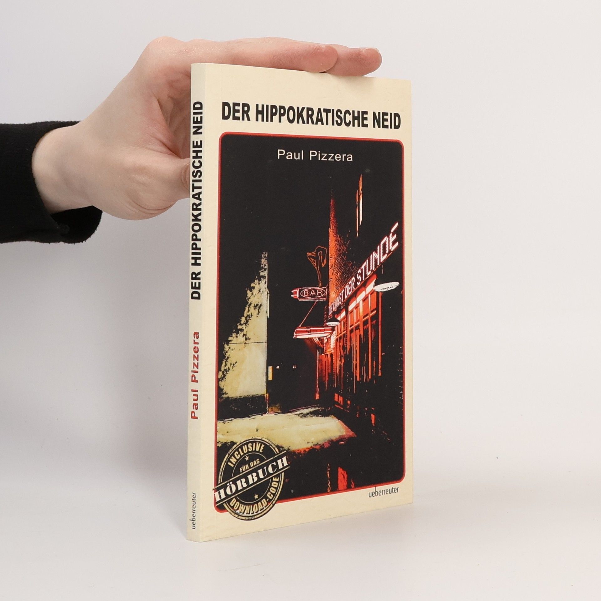 Paul Pizzera Der hippokratische Neid