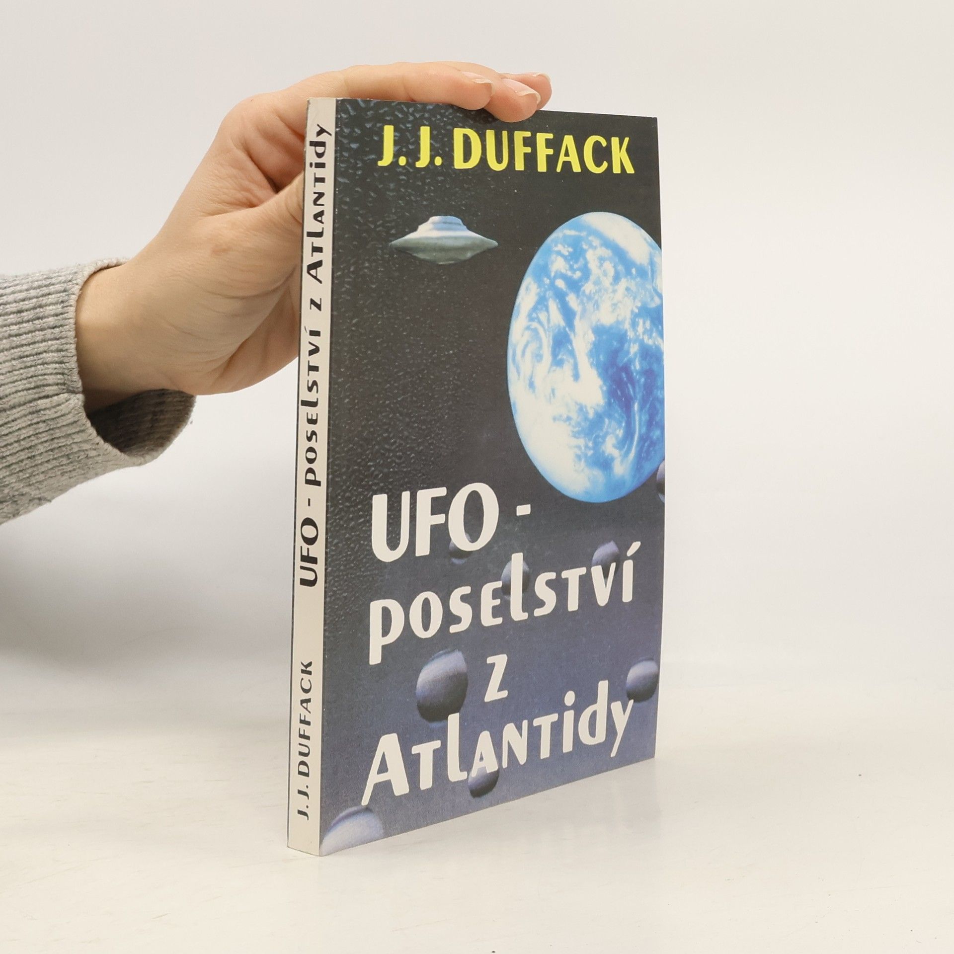 J. J. Duffack UFO - poselství z Atlantidy