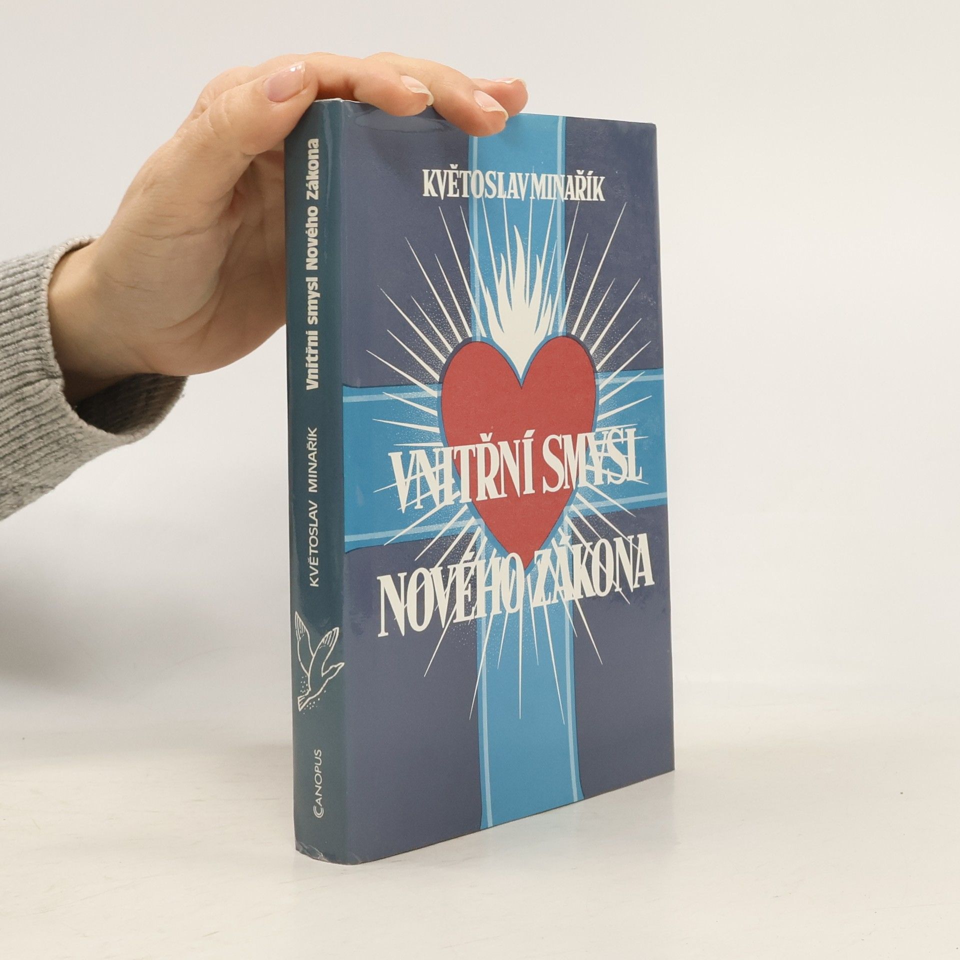 Kvetoslav Minarik Vnitřní smysl Nového zákona