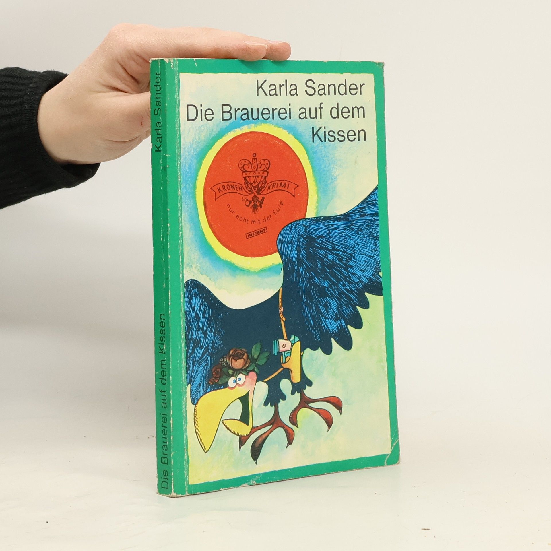 Karla Sander Die Brauerei auf dem Kissen