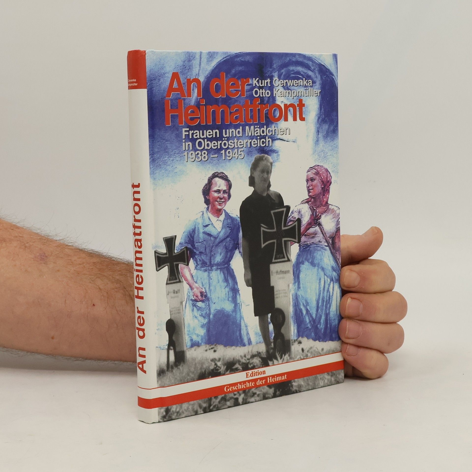 Kurt Cerwenka An der Heimatfront