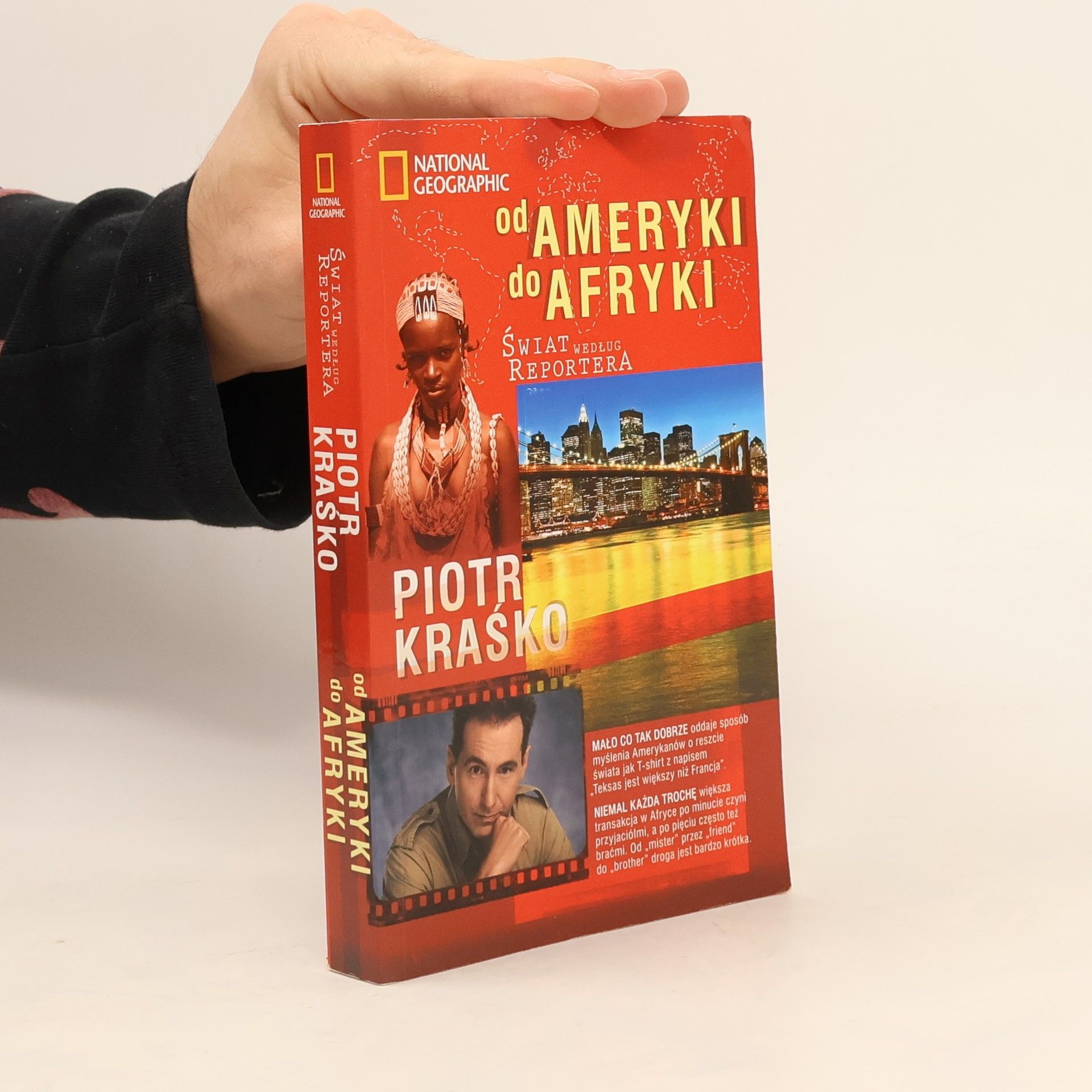 Kraśko Piotr Świat według Reportera: Od Ameryki do Afryki