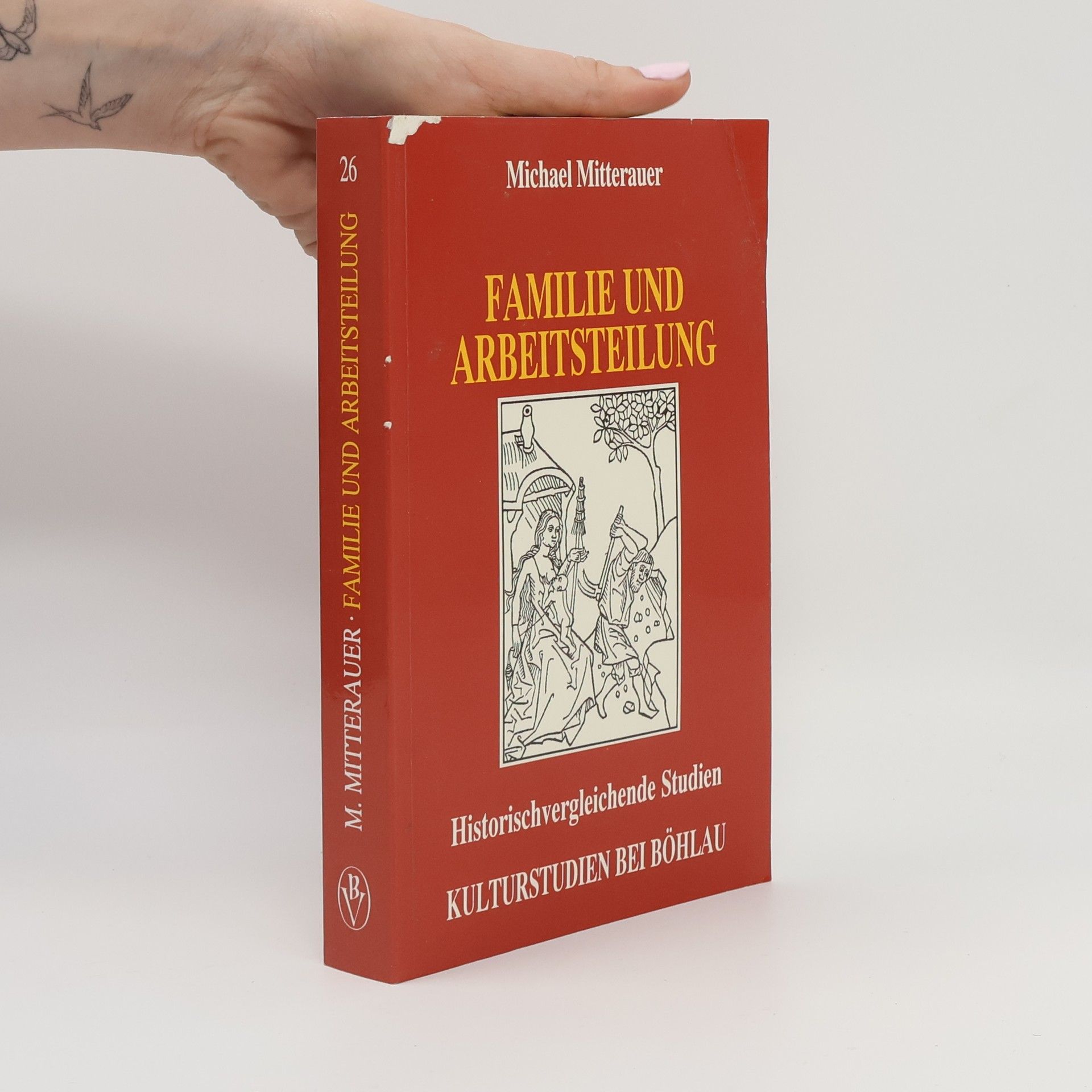 Michael Mitterauer Familie und Arbeitsteilung