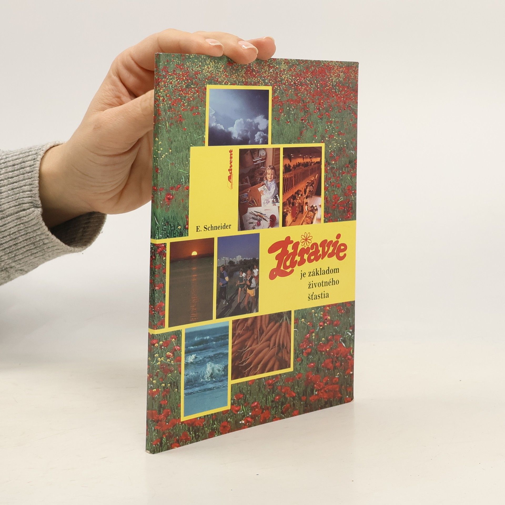 Ernst Schneider Zdravie je základom životného šťastia