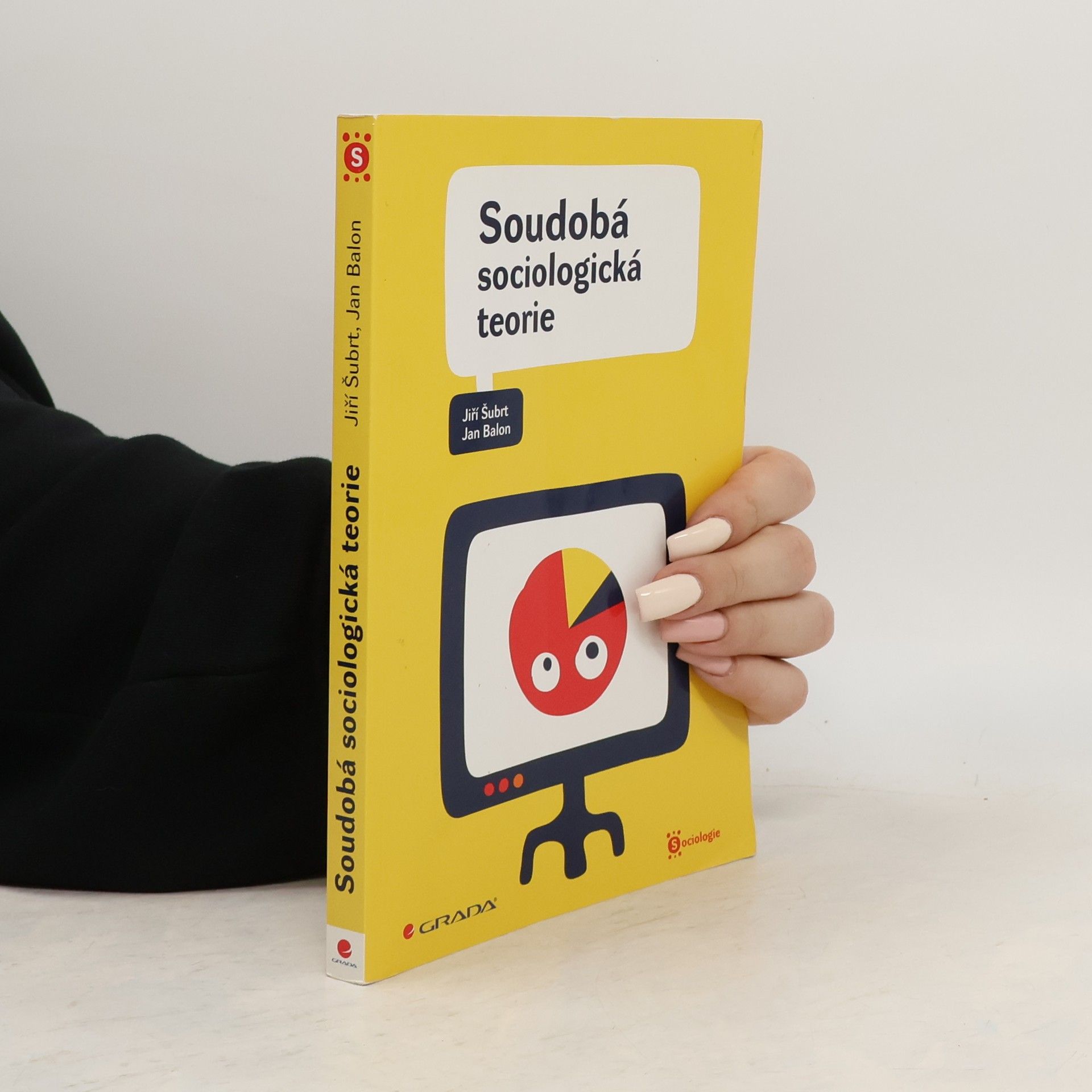 Jiří Šubrt Soudobá sociologická teorie