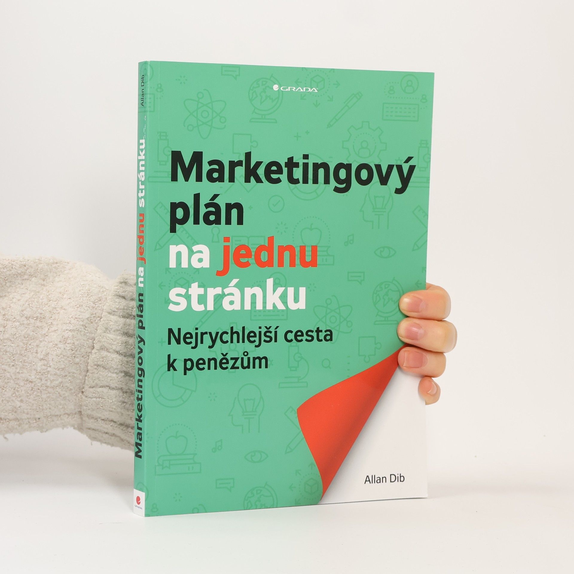 Allan Dib Marketingový plán na jednu stránku