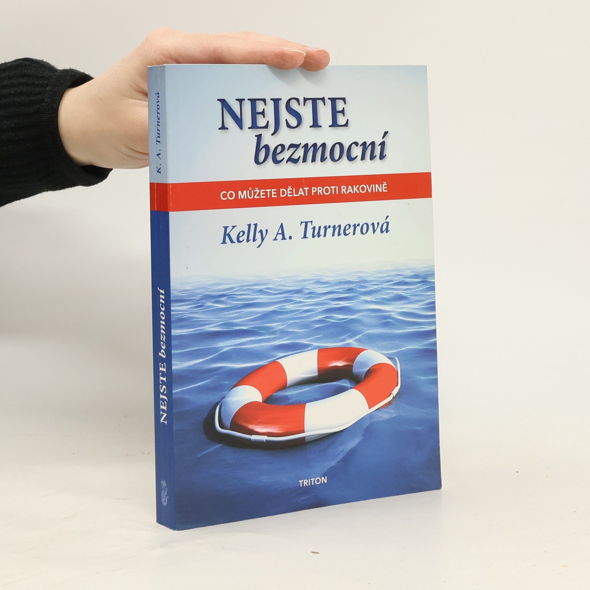 Kelly A. Turner Nejste bezmocní