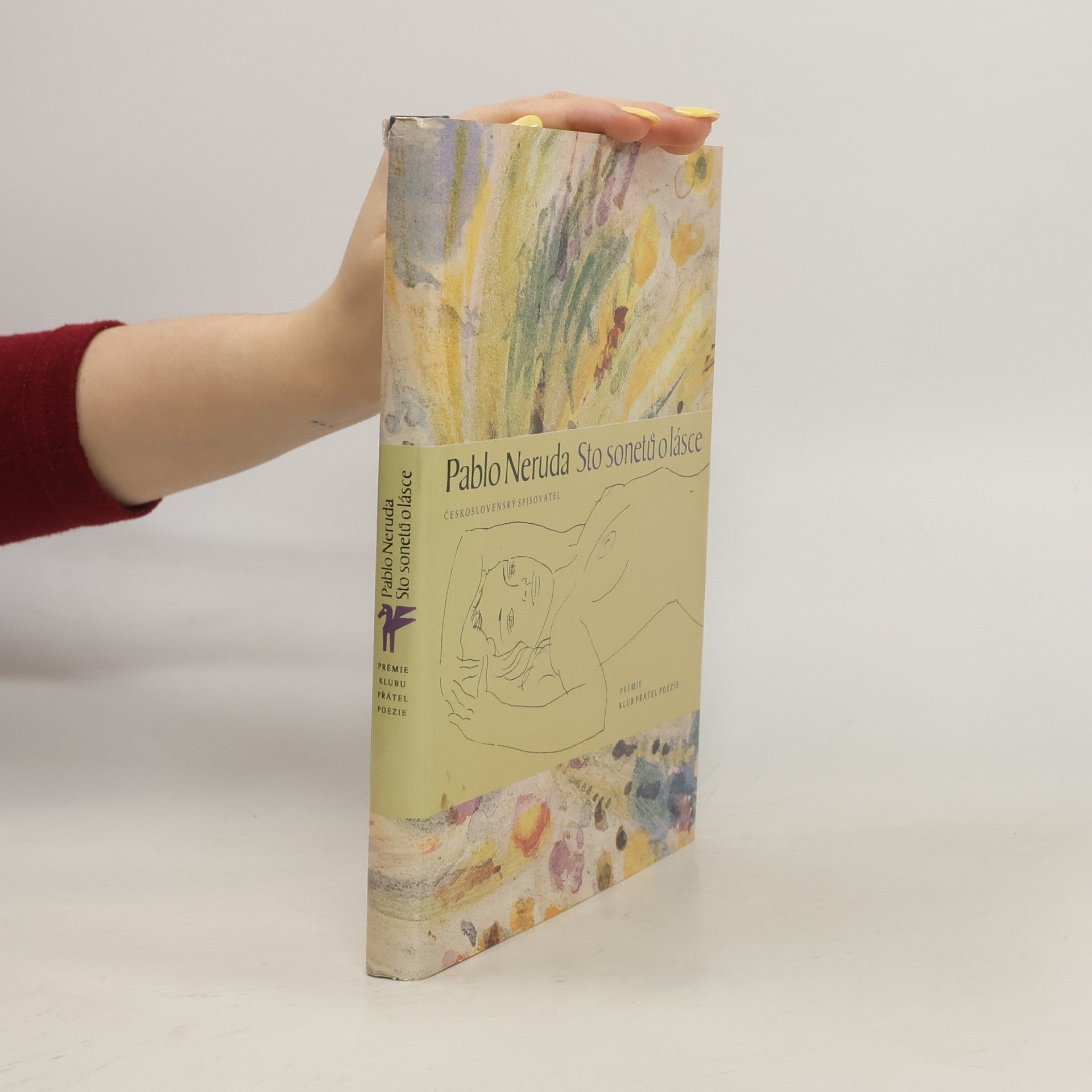 Pablo Neruda Sto sonetů o lásce