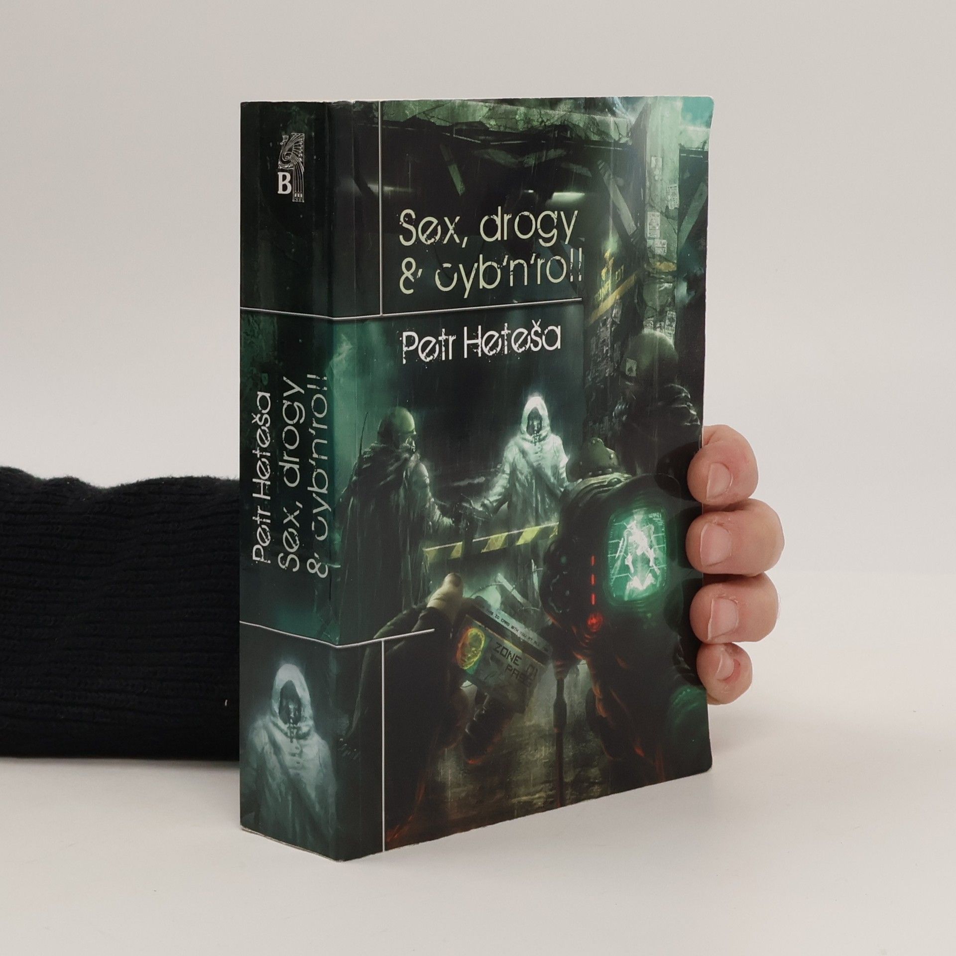 Petr Heteša Sex, drogy & cyb'n'roll