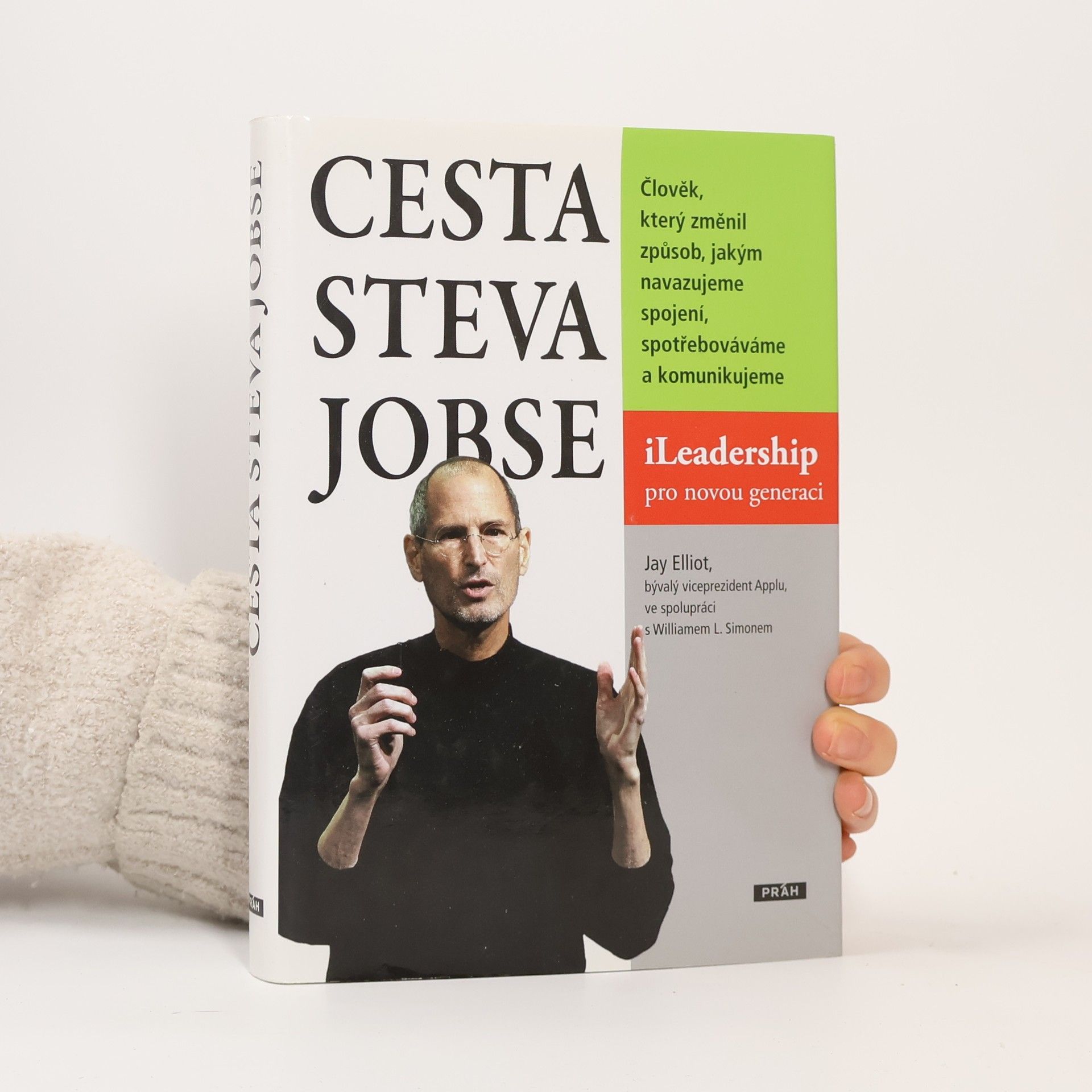 Jay Elliot Cesta Steva Jobse: ILeadership pro novou generaci