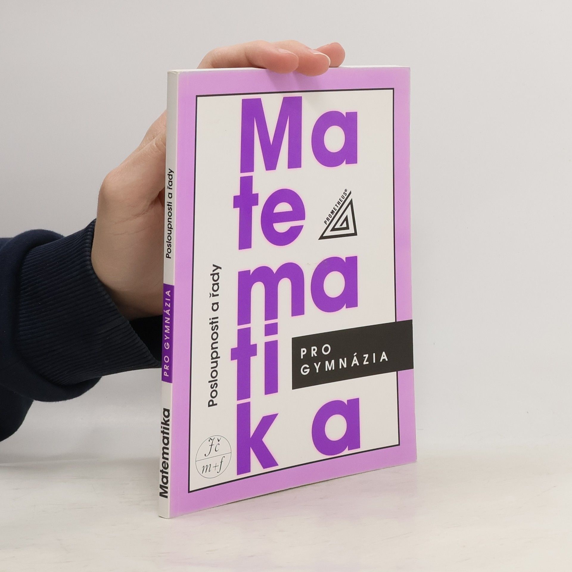 Oldřich Odvárko Matematika pro gymnázia. Posloupnosti a řady