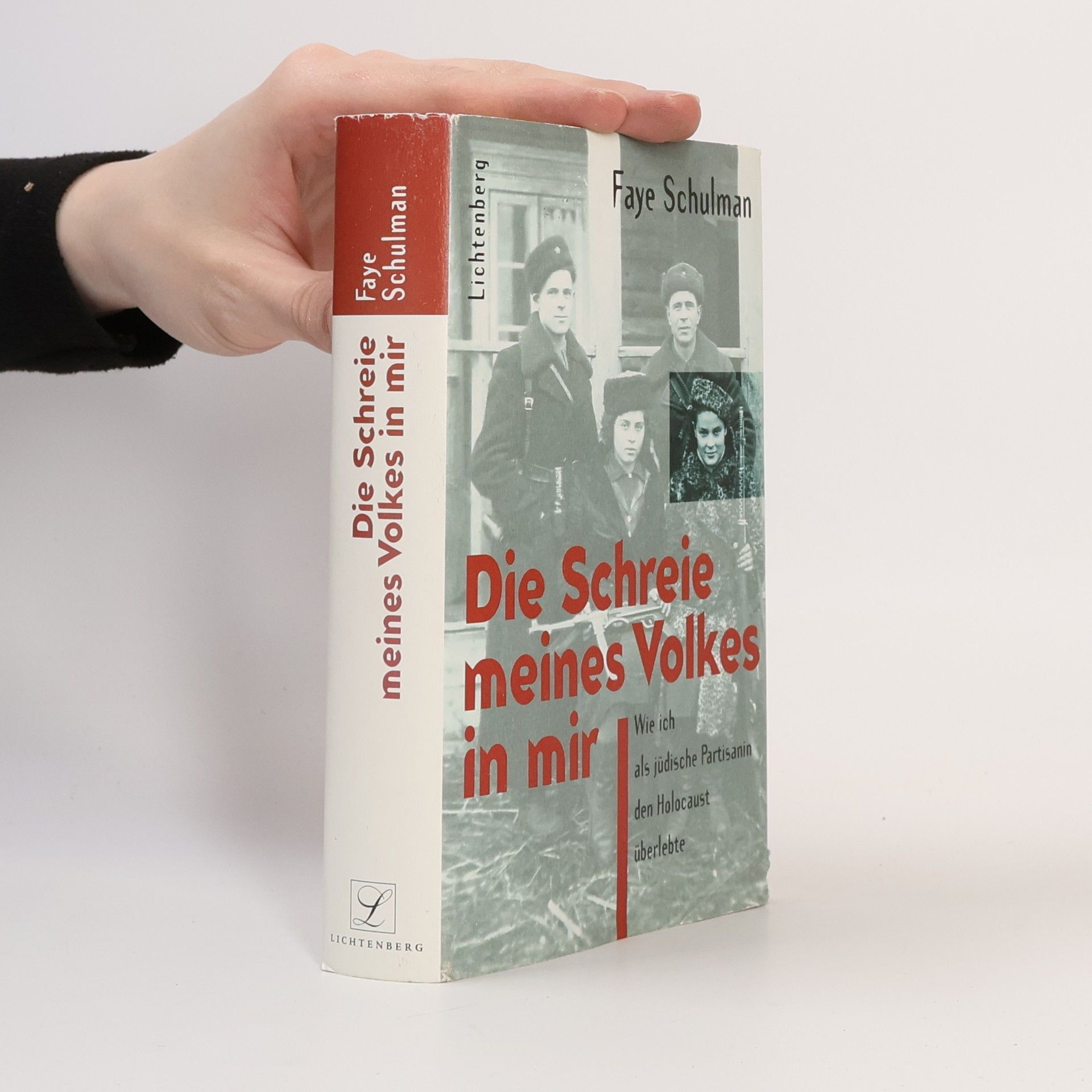 Faye Schulman Die Schreie meines Volkes in mir