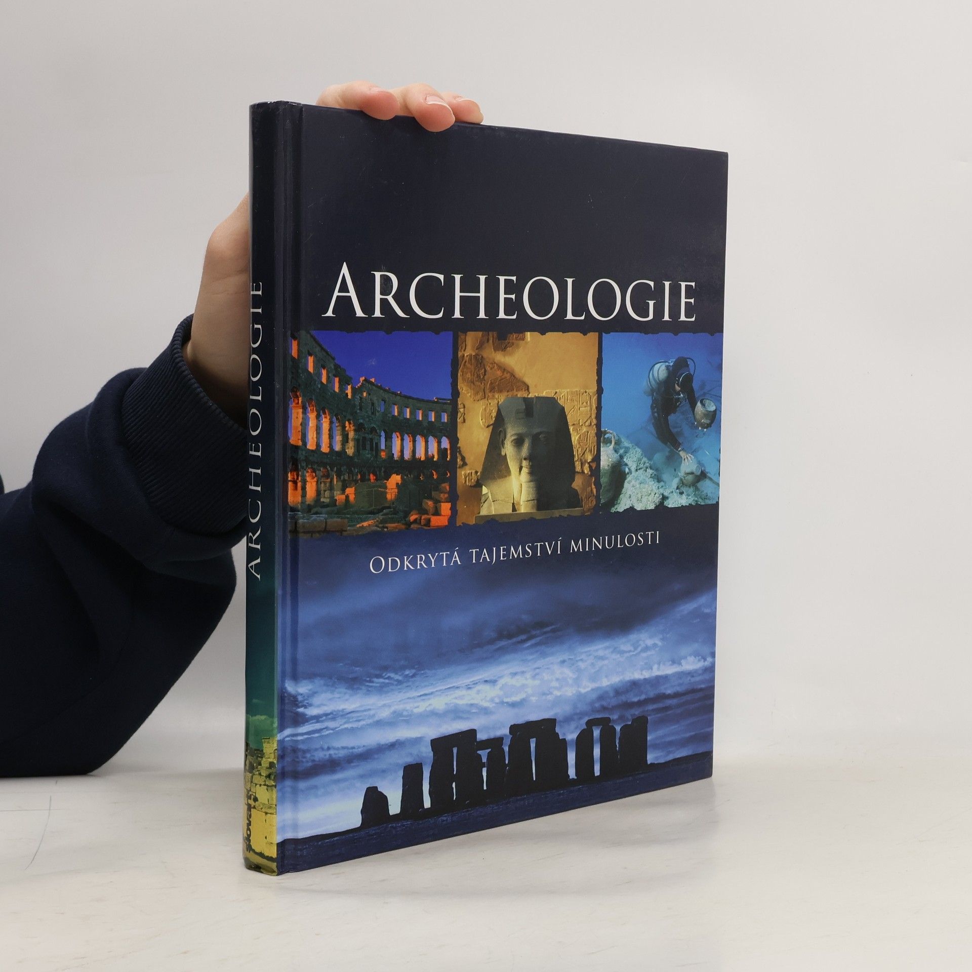 Kate Santon Archeologie : odkrytá tajemství minulosti