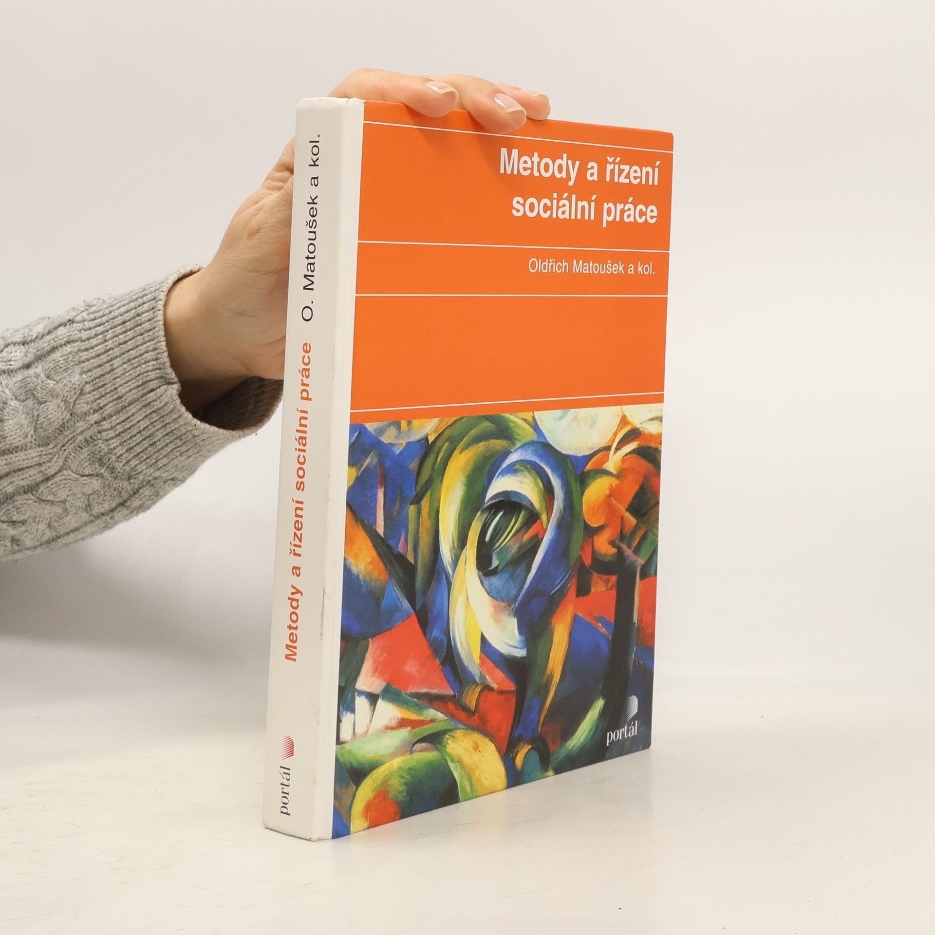 Oldřich Matoušek Metody a řízení sociální práce