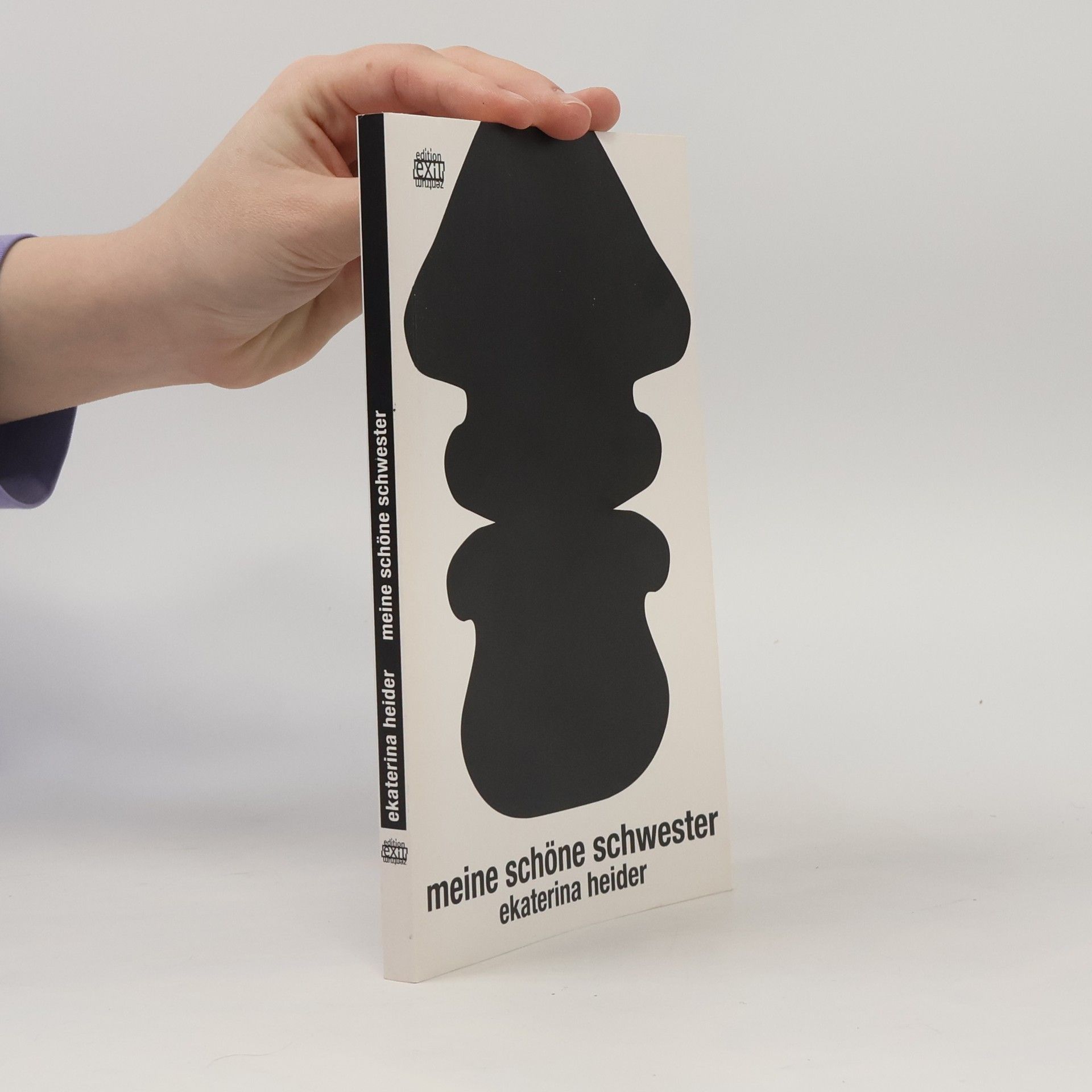 Ekaterina Heider Meine schöne Schwester