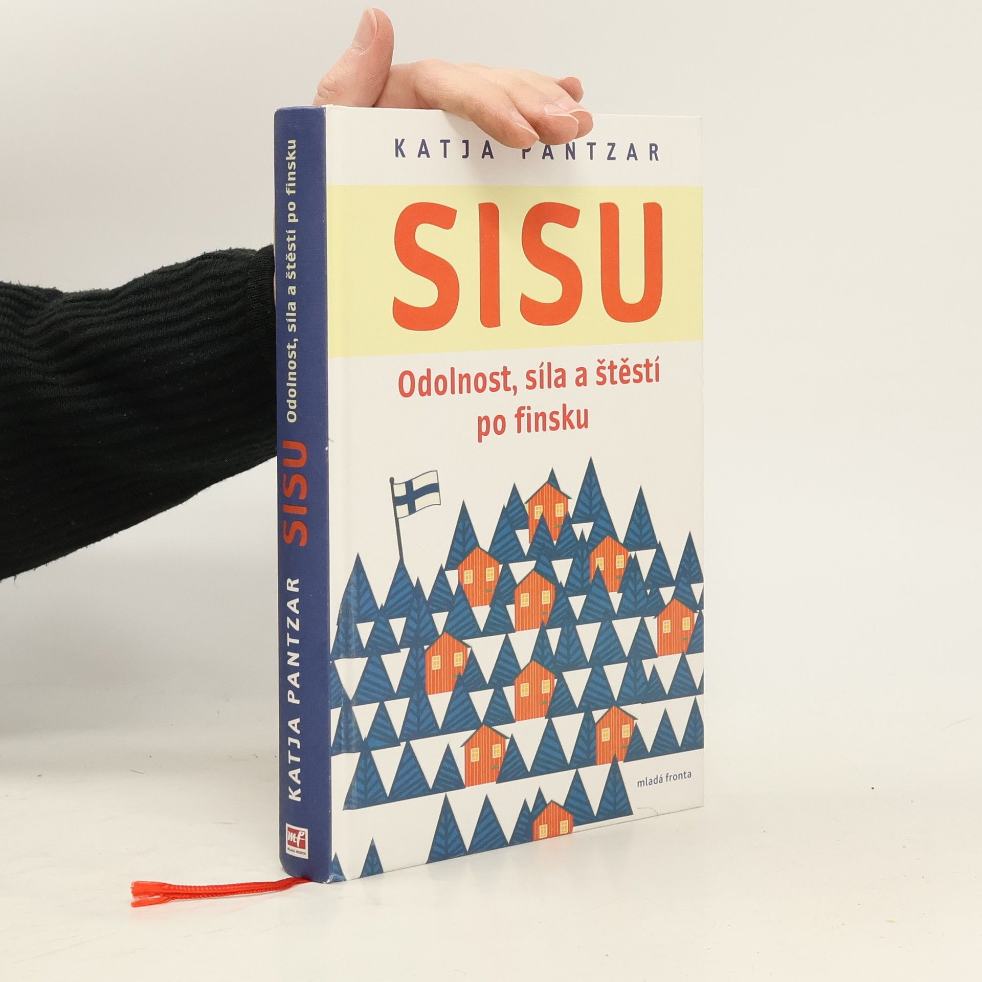 Katja Pantzar Sisu: Odolnost, síla a štěstí po finsku