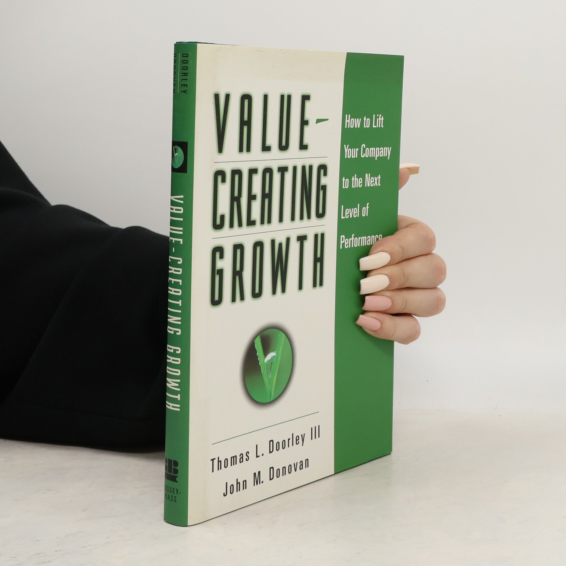 Thomas L. Doorley III Value-Creating Growth