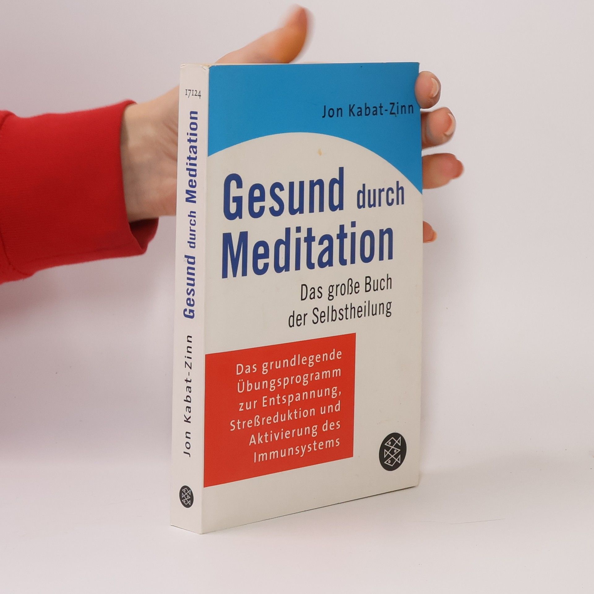 Jon Kabat Zinn Gesund durch Meditation