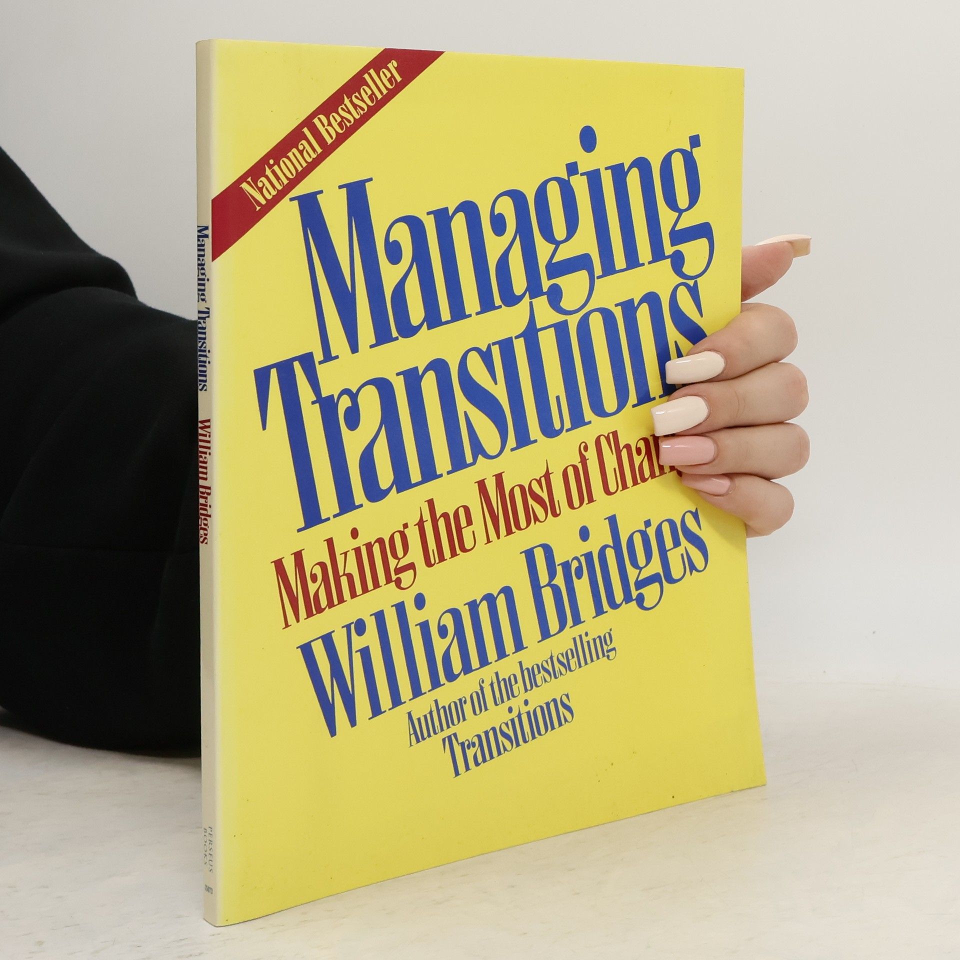 William Bridges Managing Transitions