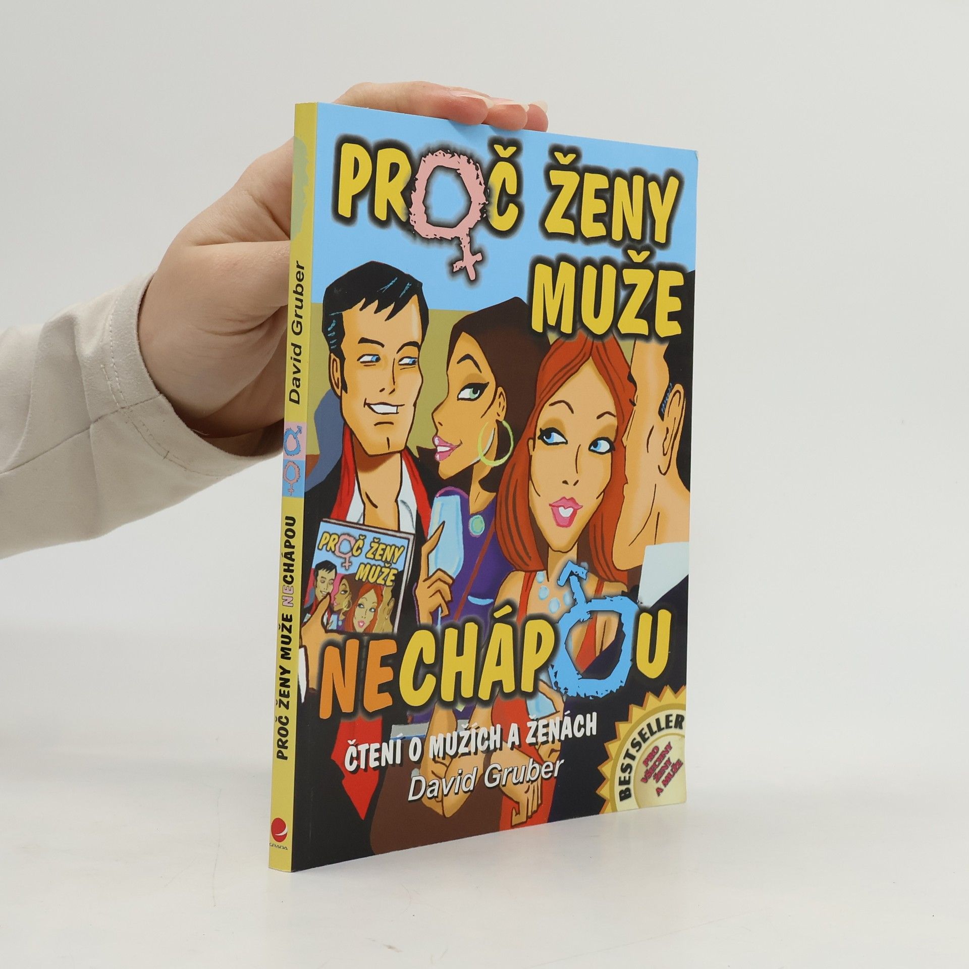 David Gruber Proč ženy muže (ne)chápou