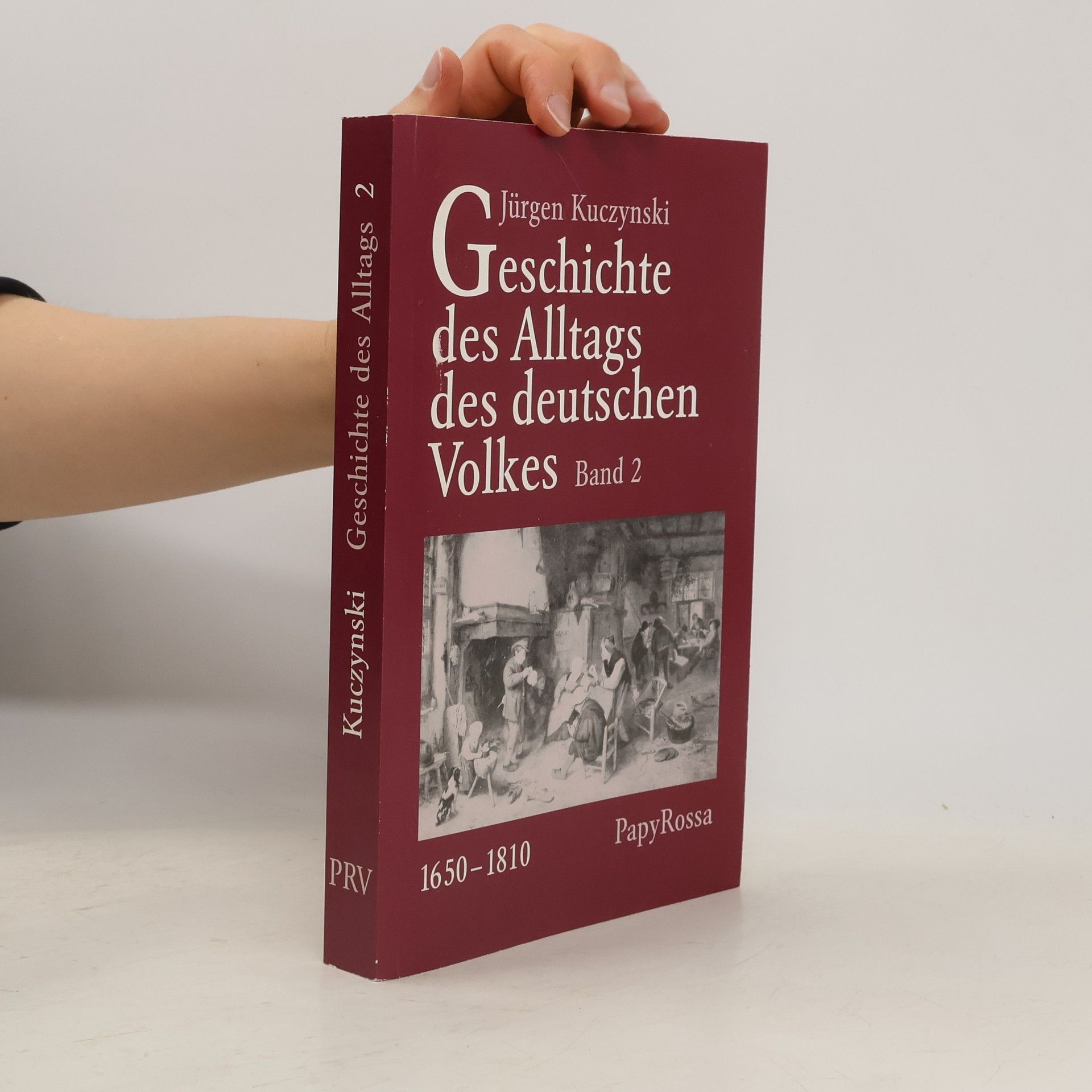 Jürgen Kuczynski Geschichte des Alltags des deutschen Volkes