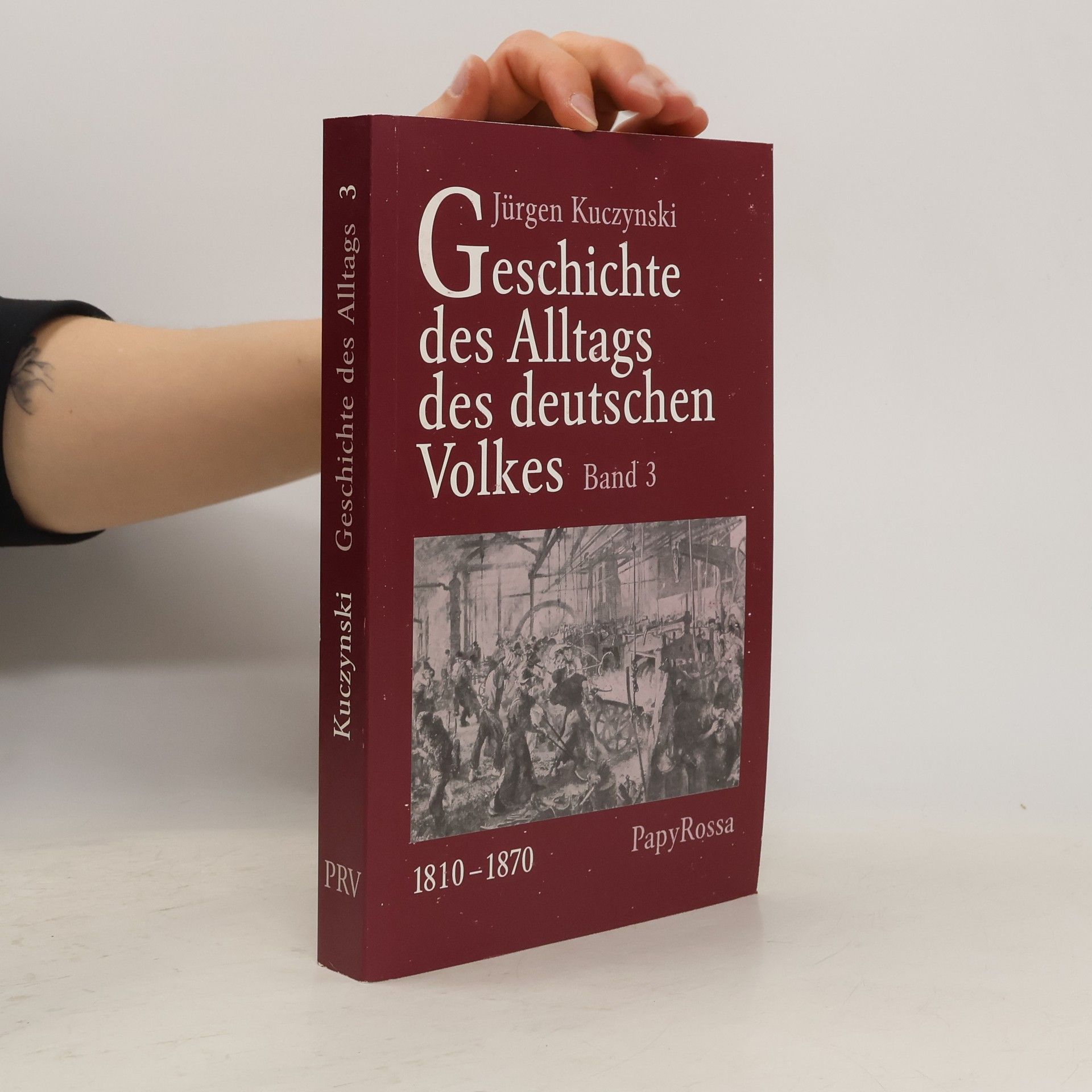 Jürgen Kuczynski Geschichte des Alltags des deutschen Volkes