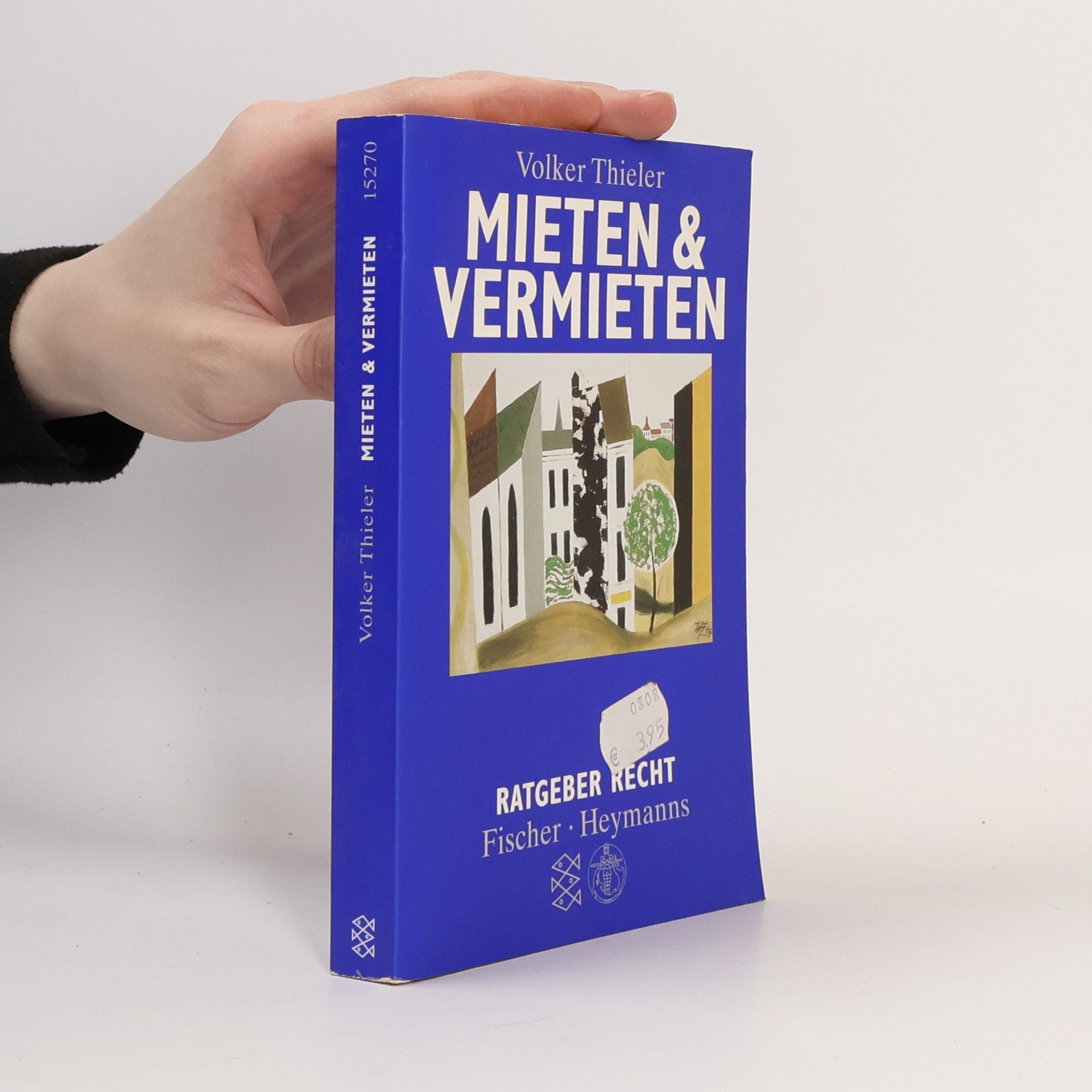 Volker Thieler Mieten & Vermieten: Aktuell mit neuem Mietrecht
