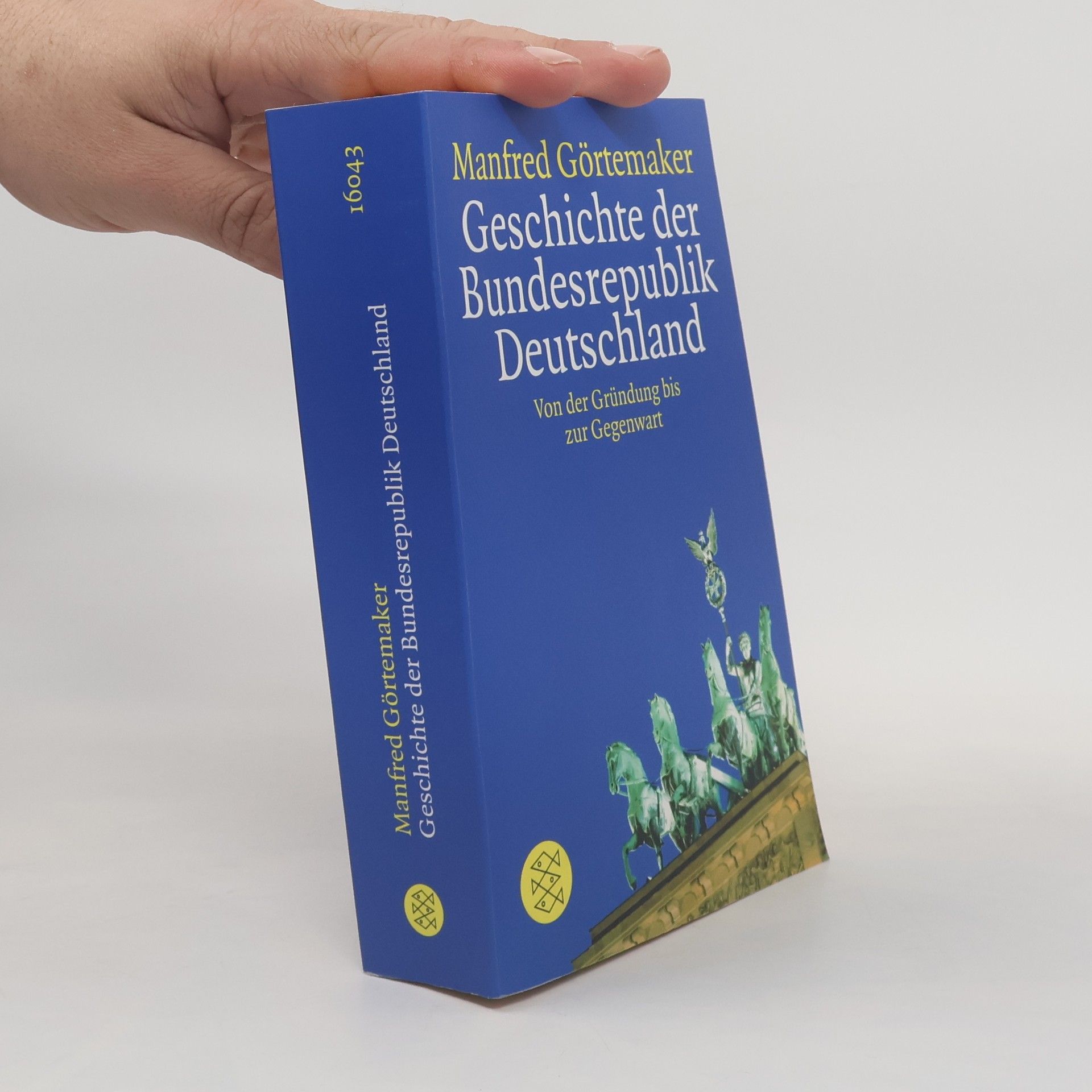 Manfred Görtemaker Geschichte der Bundesrepublik Deutschland