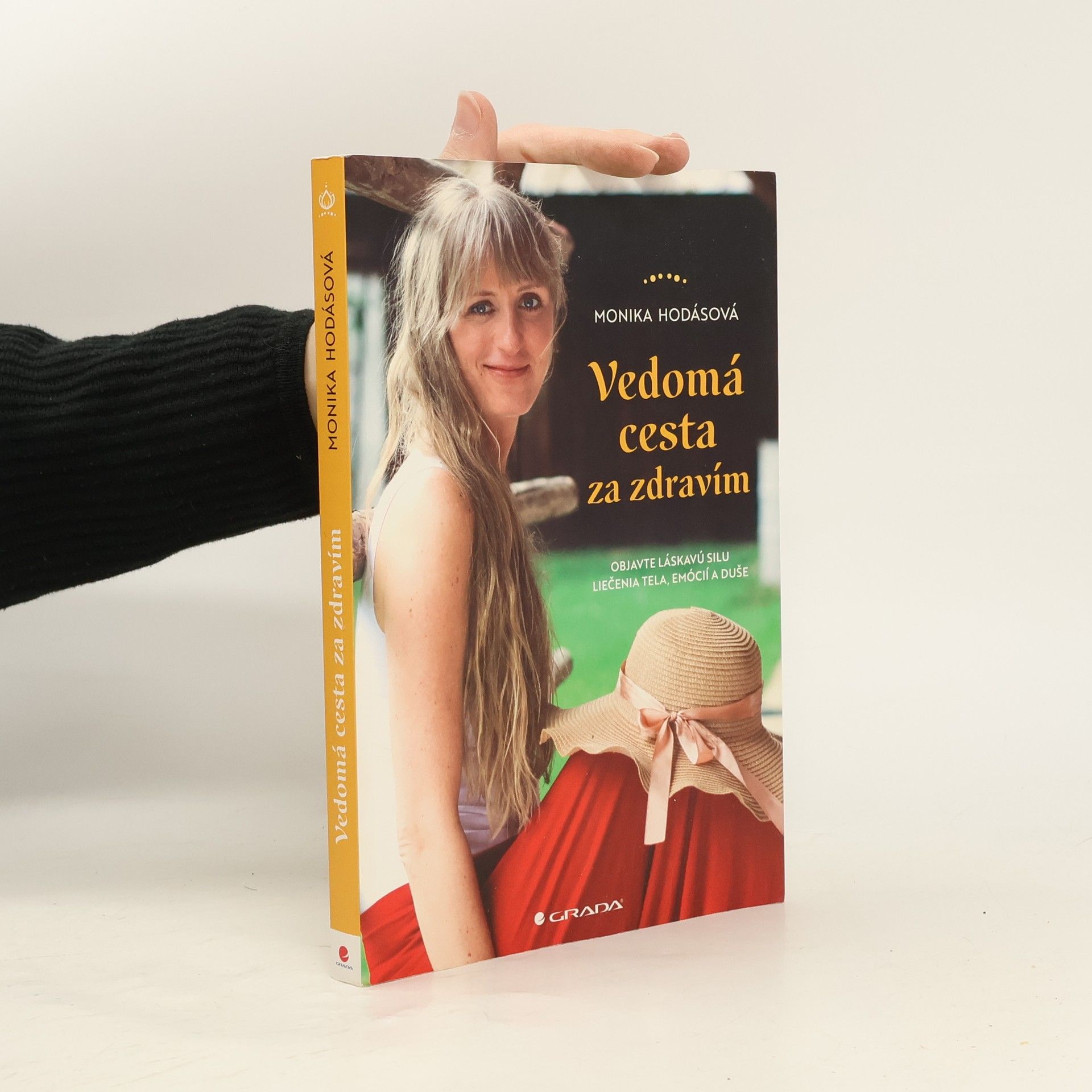 Monika Hodásová Vedomá cesta za zdravím