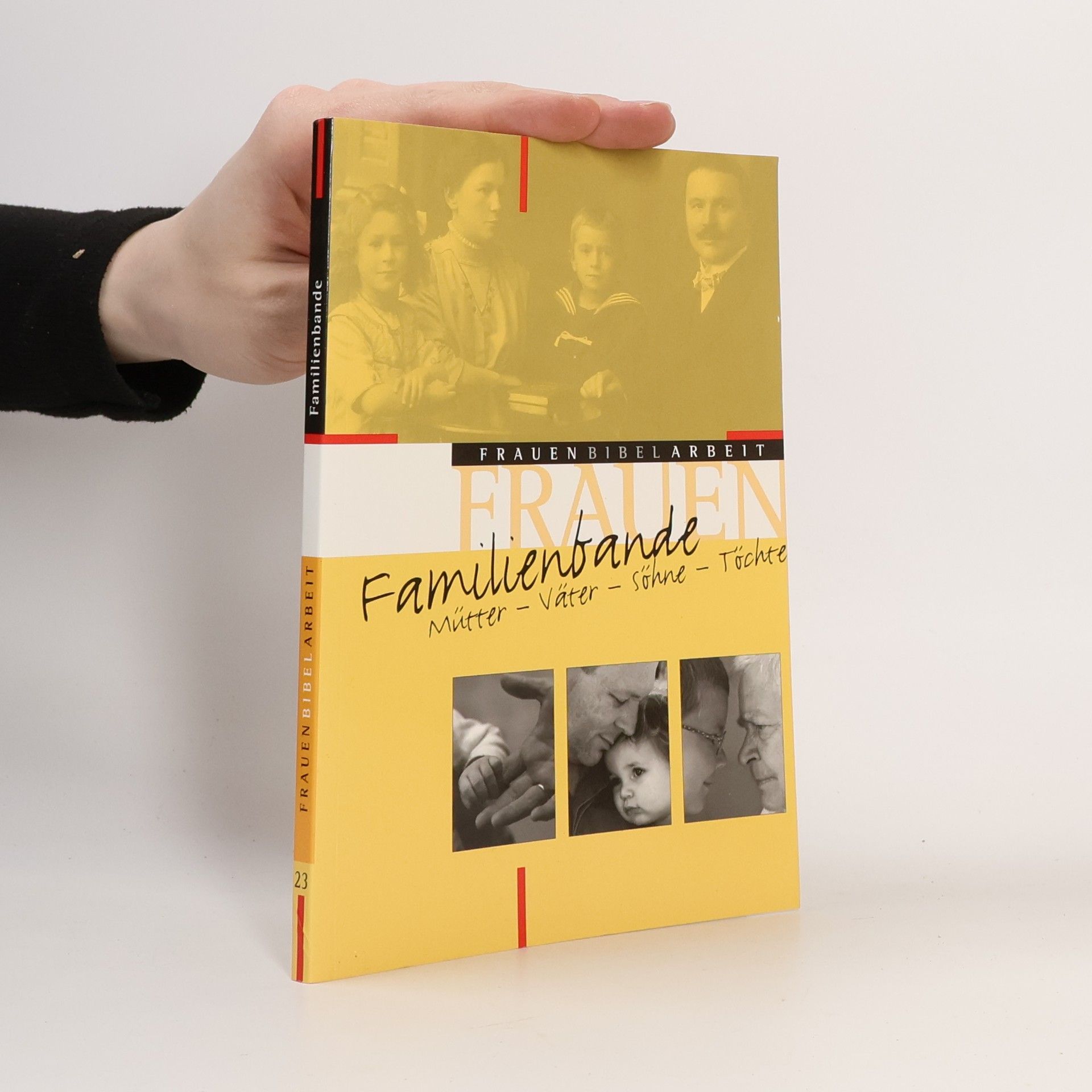 Anneliese Hecht Frauenbibelarbeit - 23: Familienbande