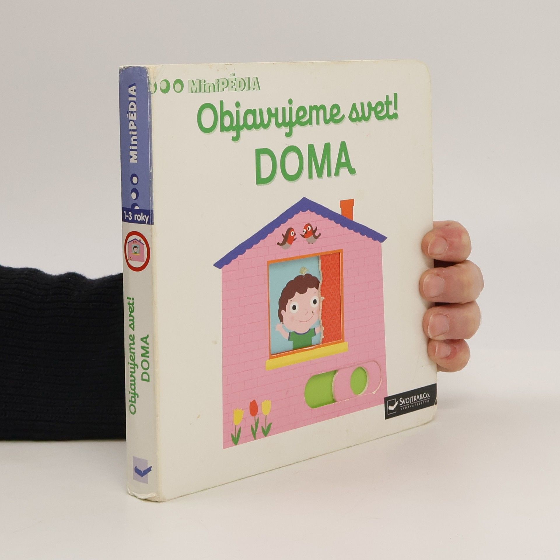 Autorenkollektiv Objavujeme svet! Doma