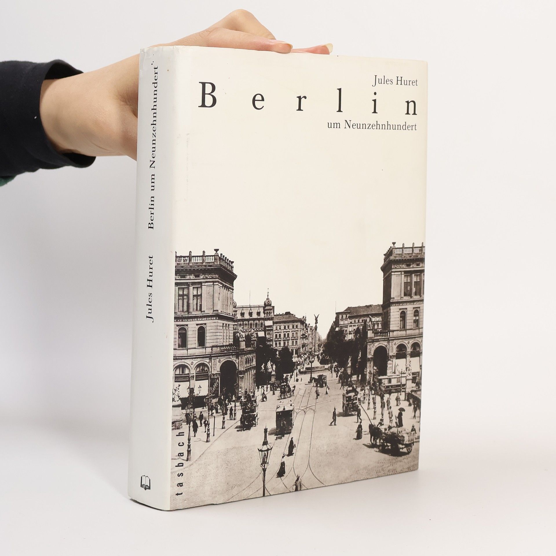 Jules Huret Berlin um Neunzehnhundert