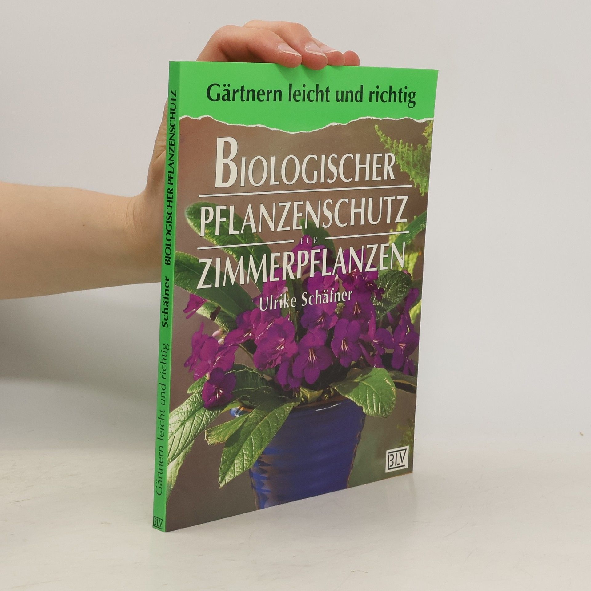 Ulrike Schäfner Biologischer Pflanzenschutz für Zimmerpflanzen
