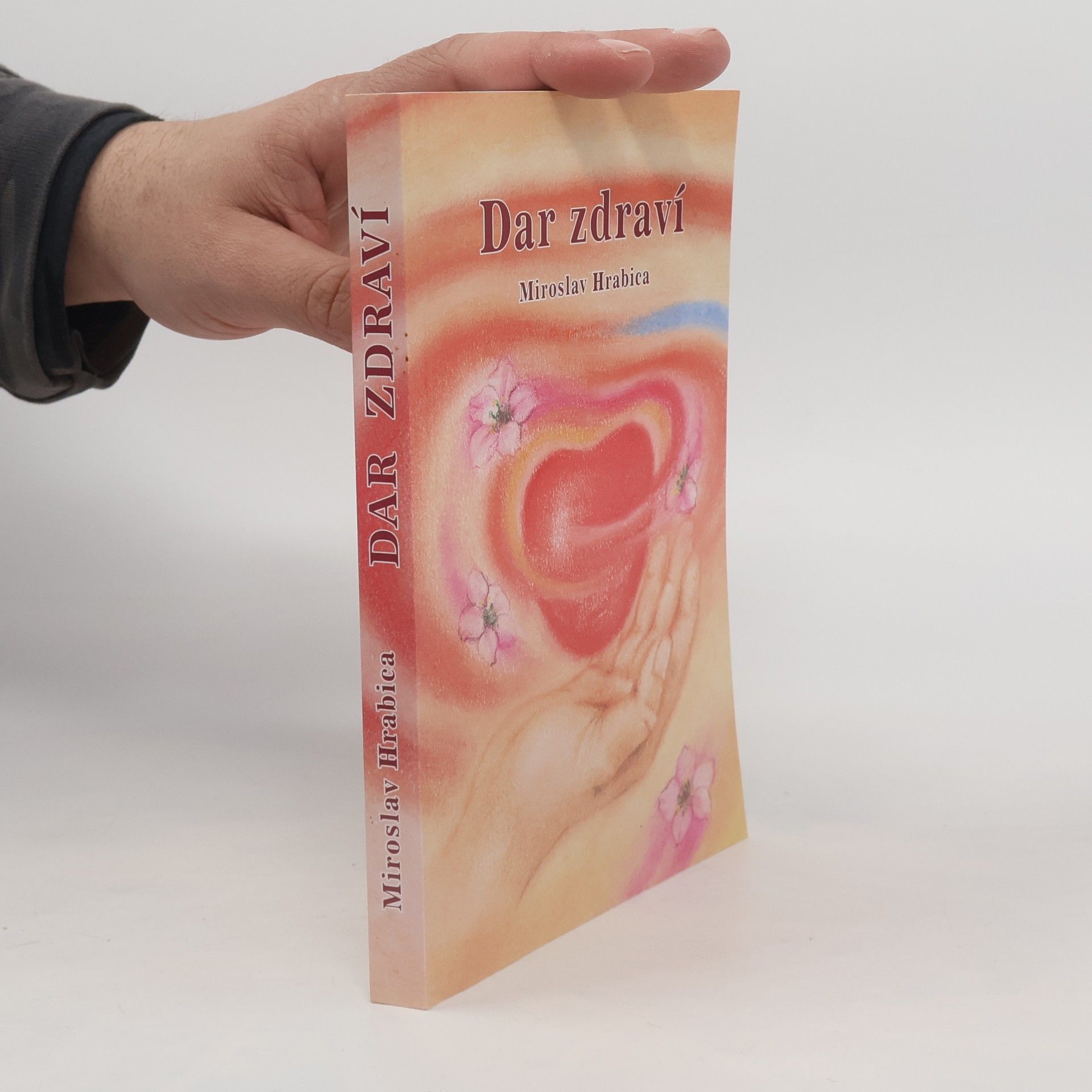 Miroslav Hrabica Dar zdraví