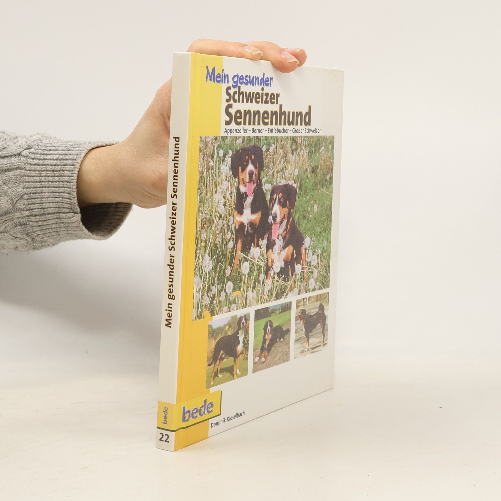 Dominik Kieselbach Mein gesunder Schweizer Sennenhund