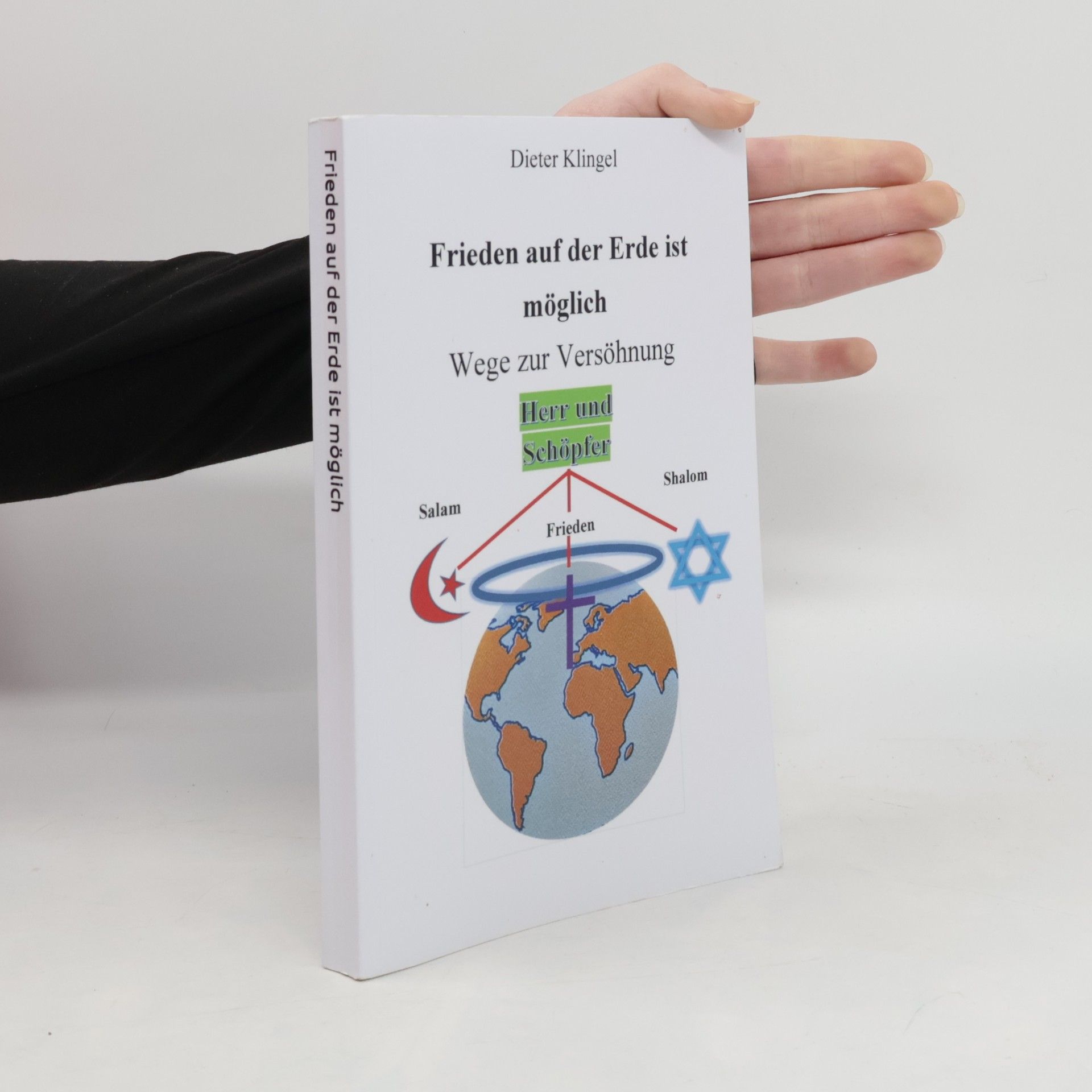Wolf-Dieter Klingelhöfer Frieden auf der Erde ist möglich