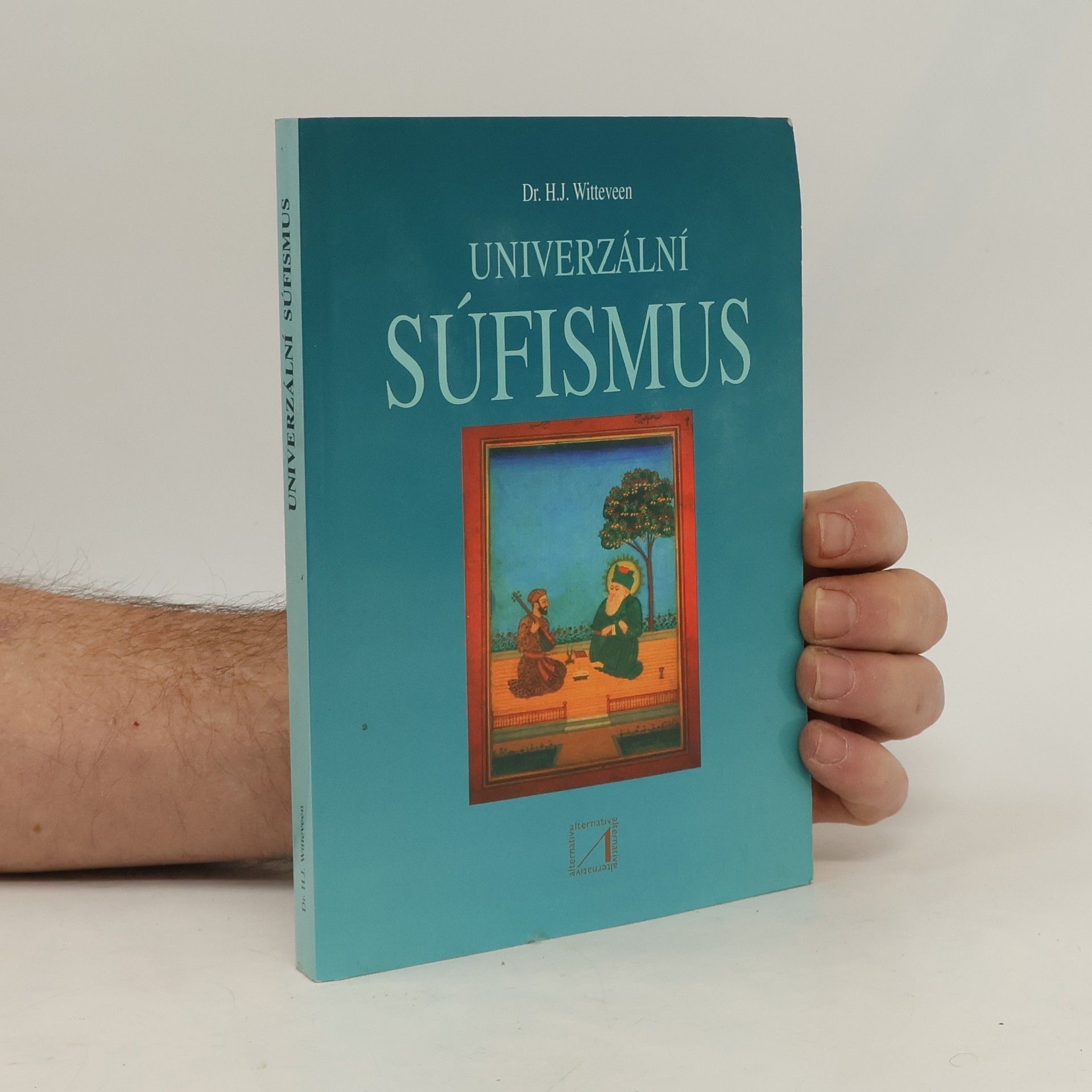 Hendrikus Johannes Witteveen Univerzální súfizmus