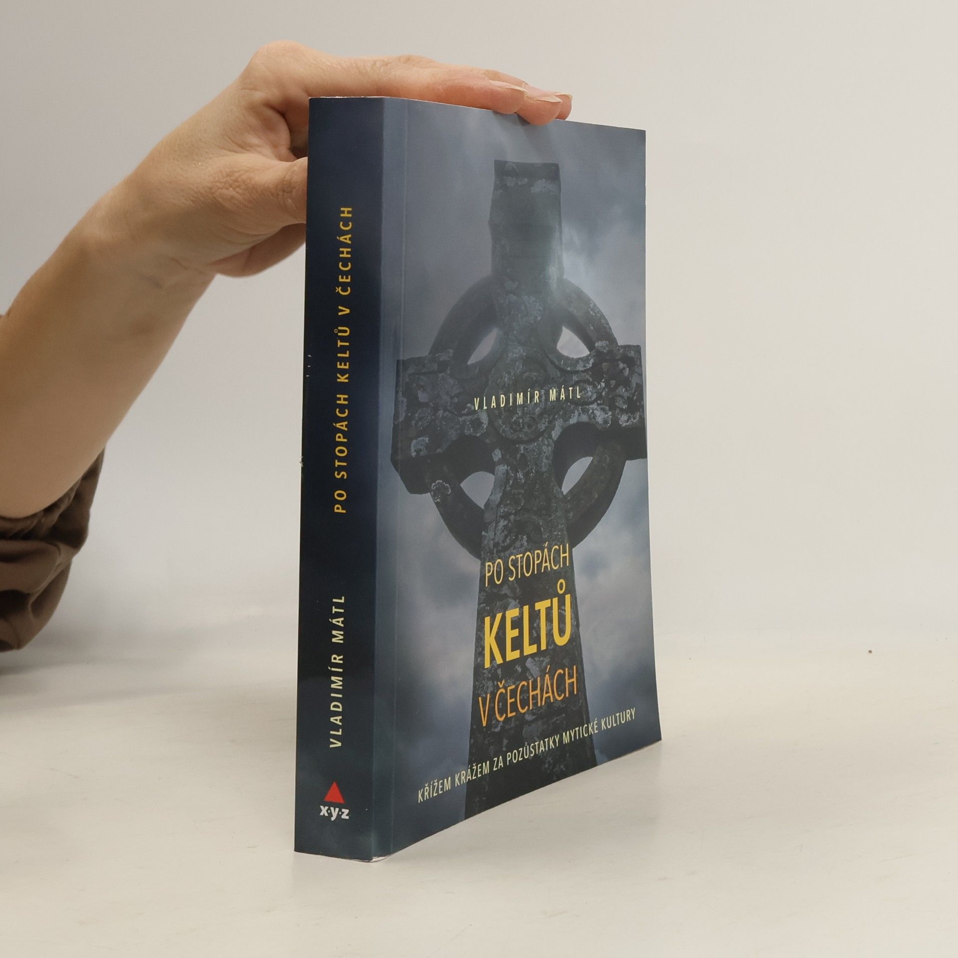 Vladimír Mátl Po stopách Keltů v Čechách