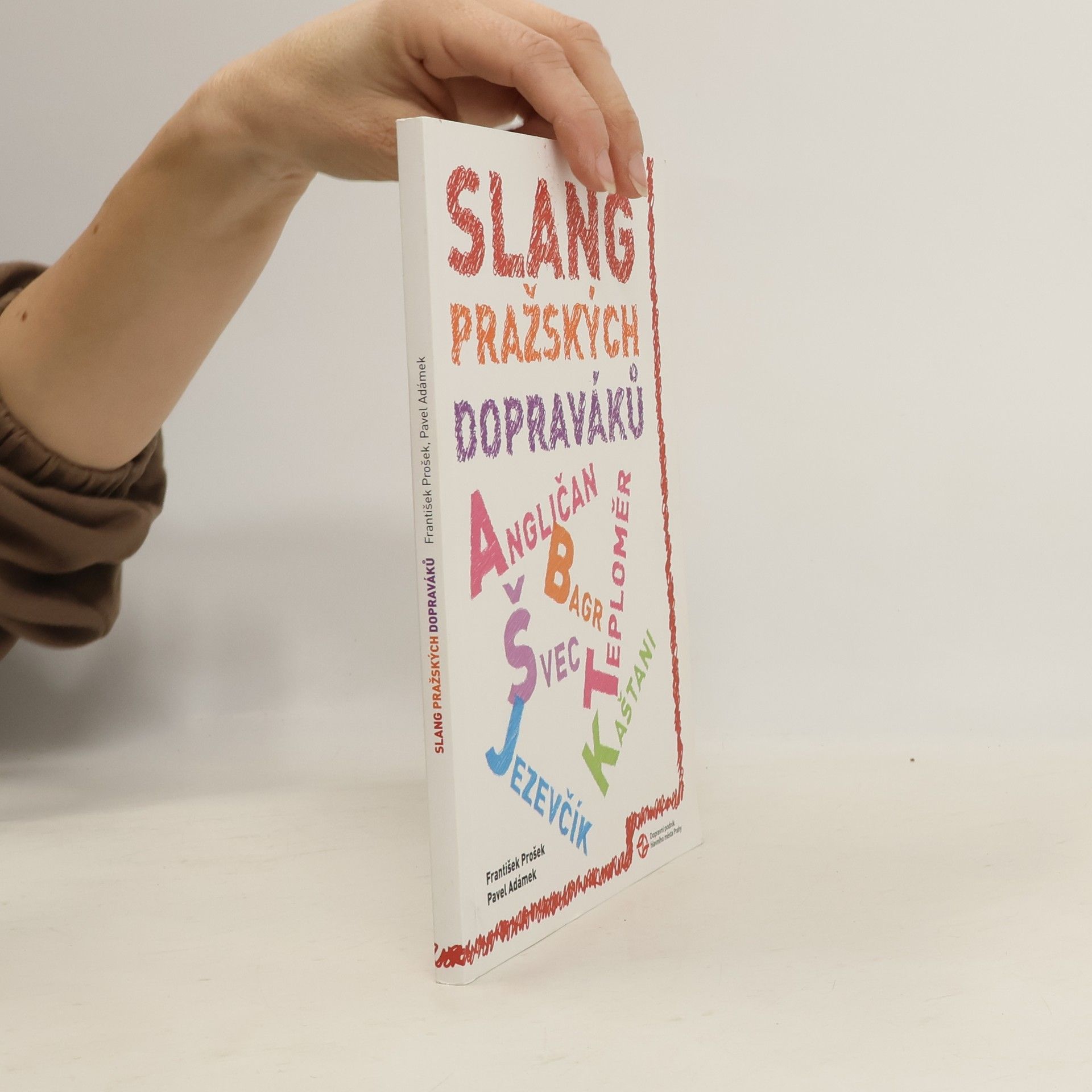 František Prošek Slang pražských dopraváků