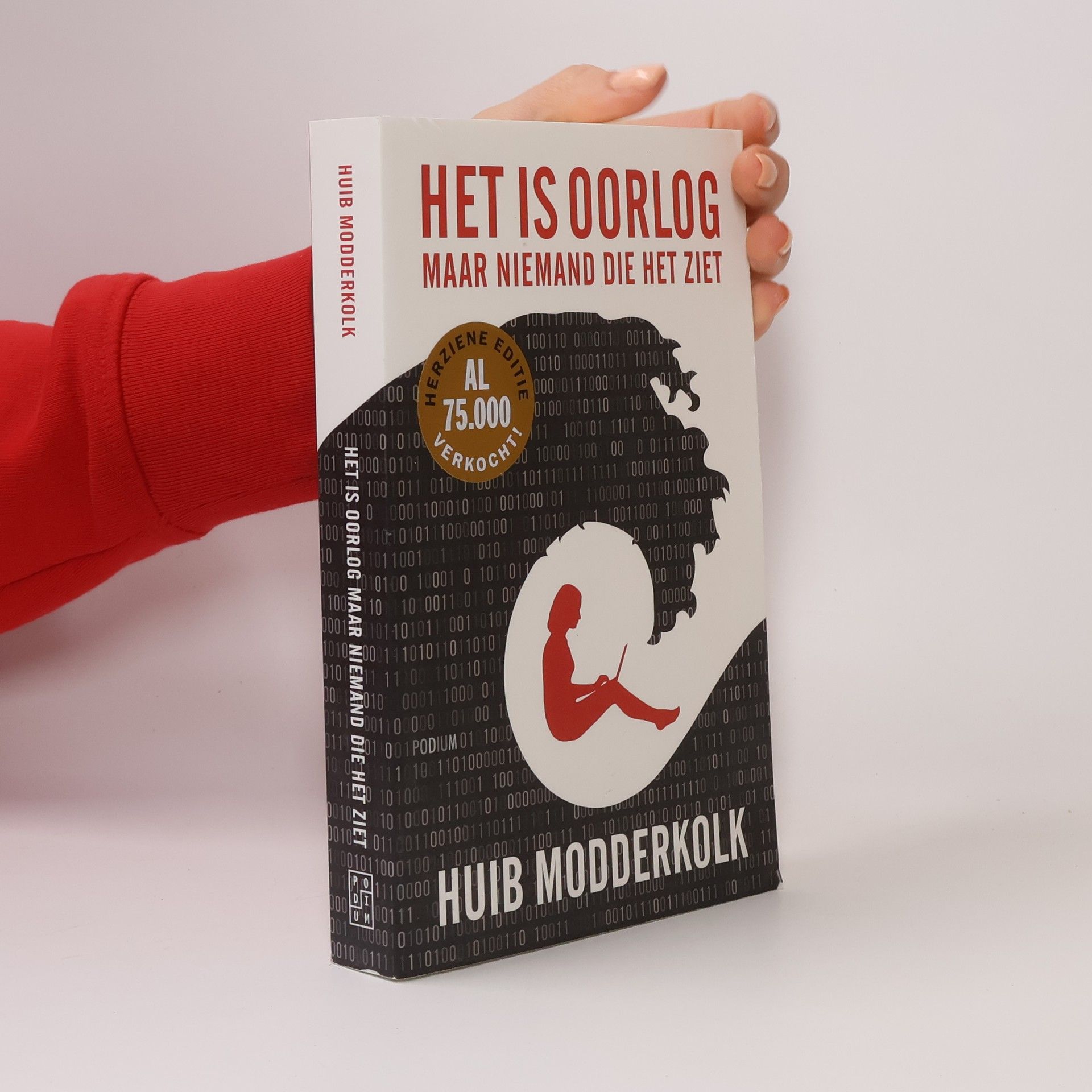 Huib Modderkolk Het is oorlog maar niemand die het ziet - Herziene Editie